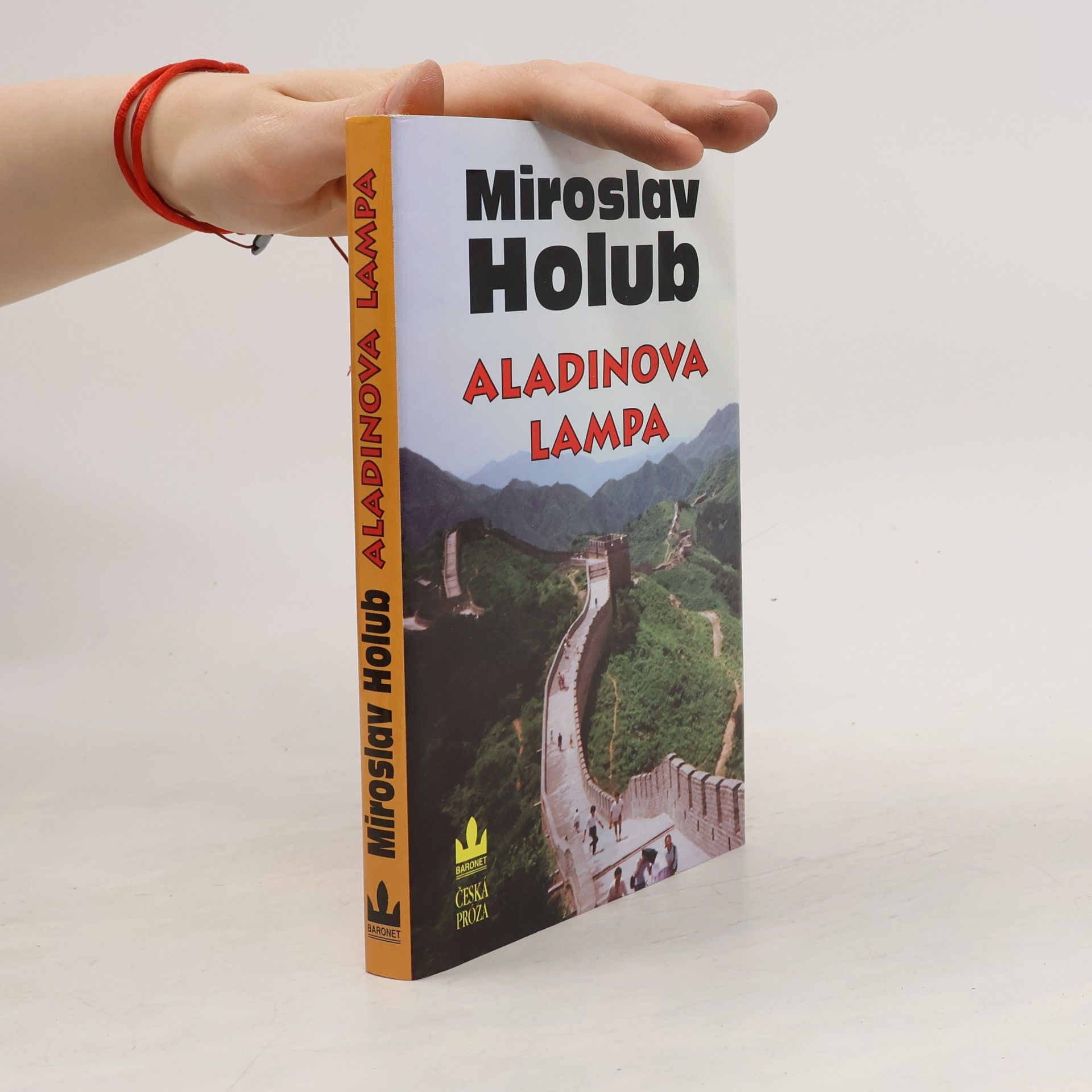 Miroslav Holub Aladinova lampa : poloreportáže ze zemí na východ od ráje