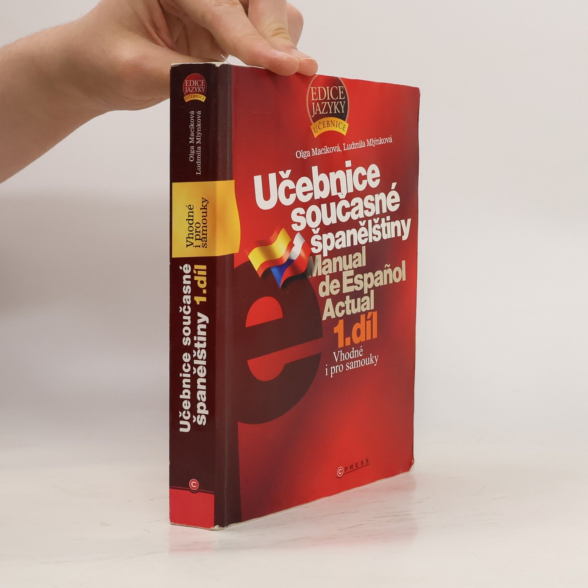 Olga Macíková Učebnice současné španělštiny = Manual de español actual. 1. díl