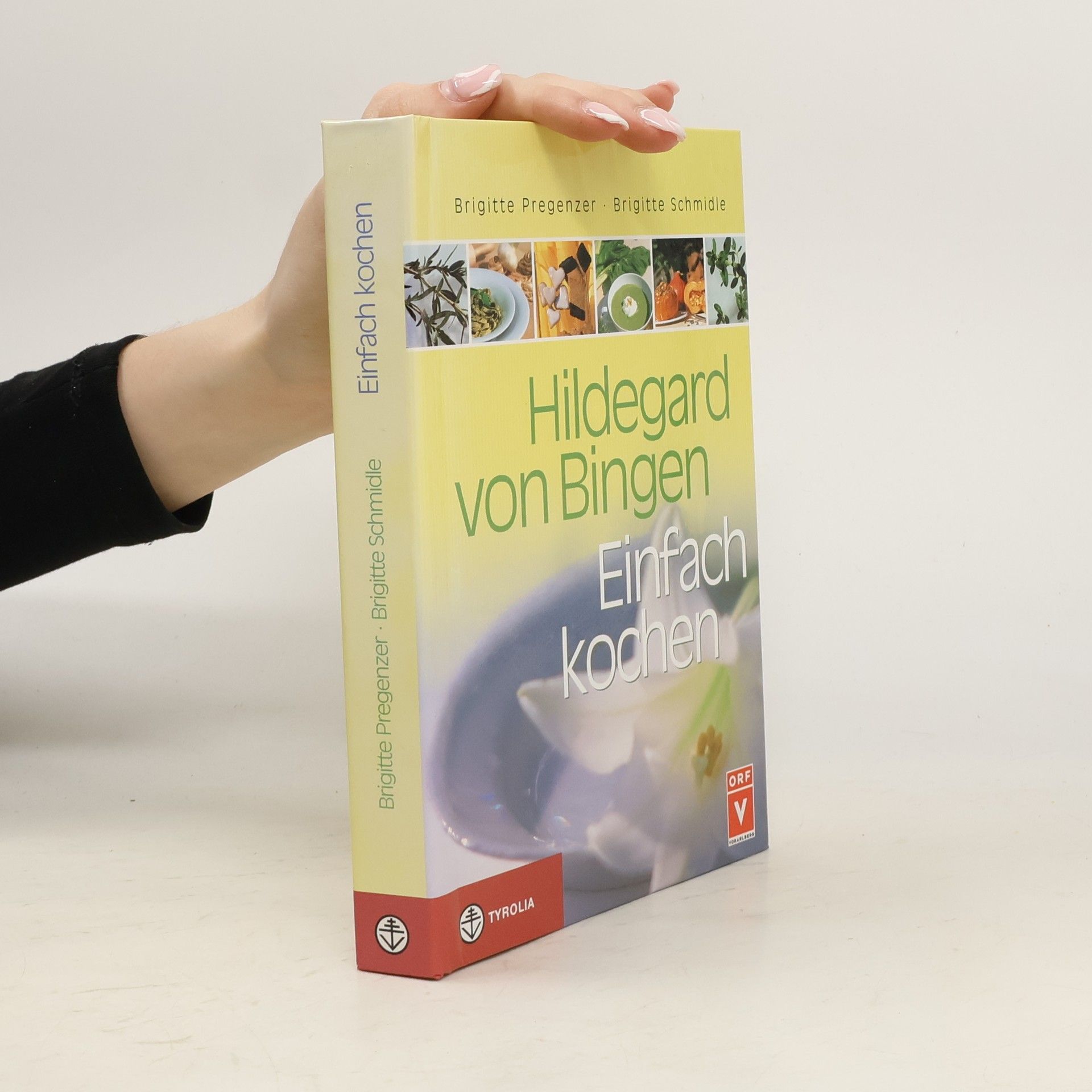 Brigitte Pregenzer Hildegard von Bingen - einfach kochen 1
