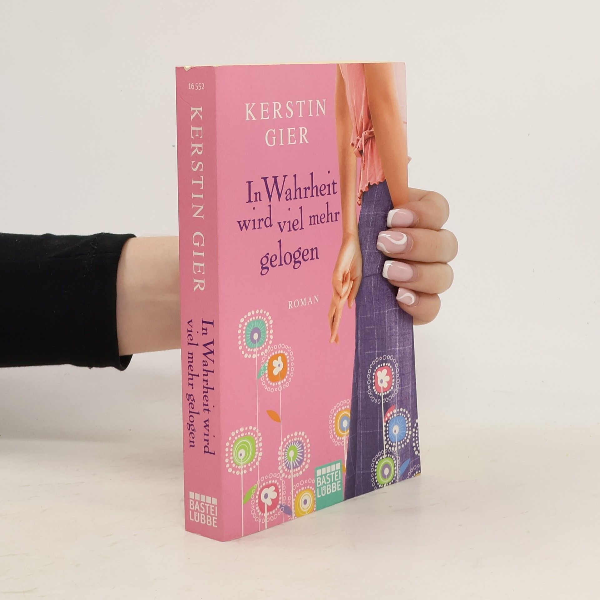 Kerstin Gier In Warheit wird viel mehr gelogen