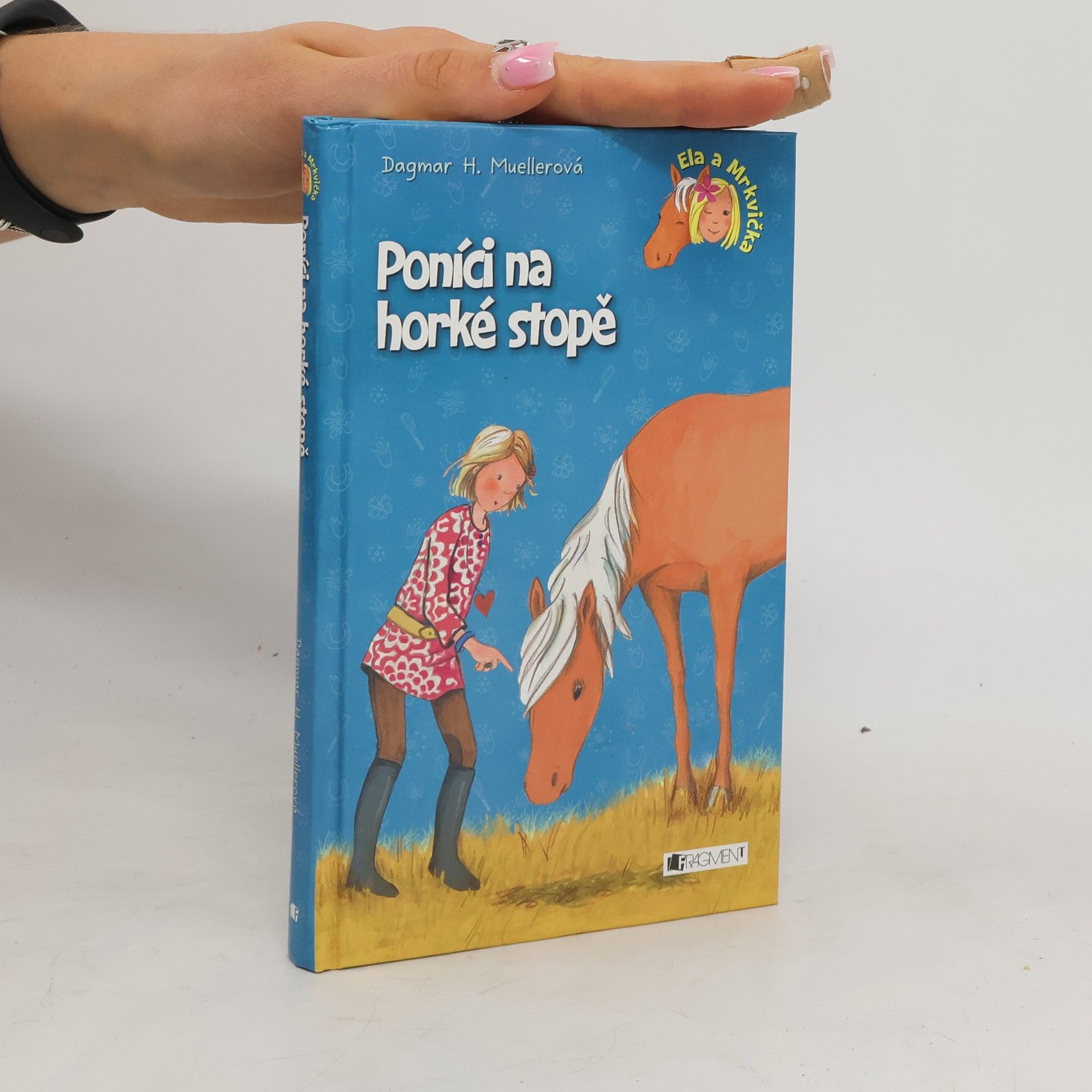 Dagmar H. Mueller Poníci na horké stopě