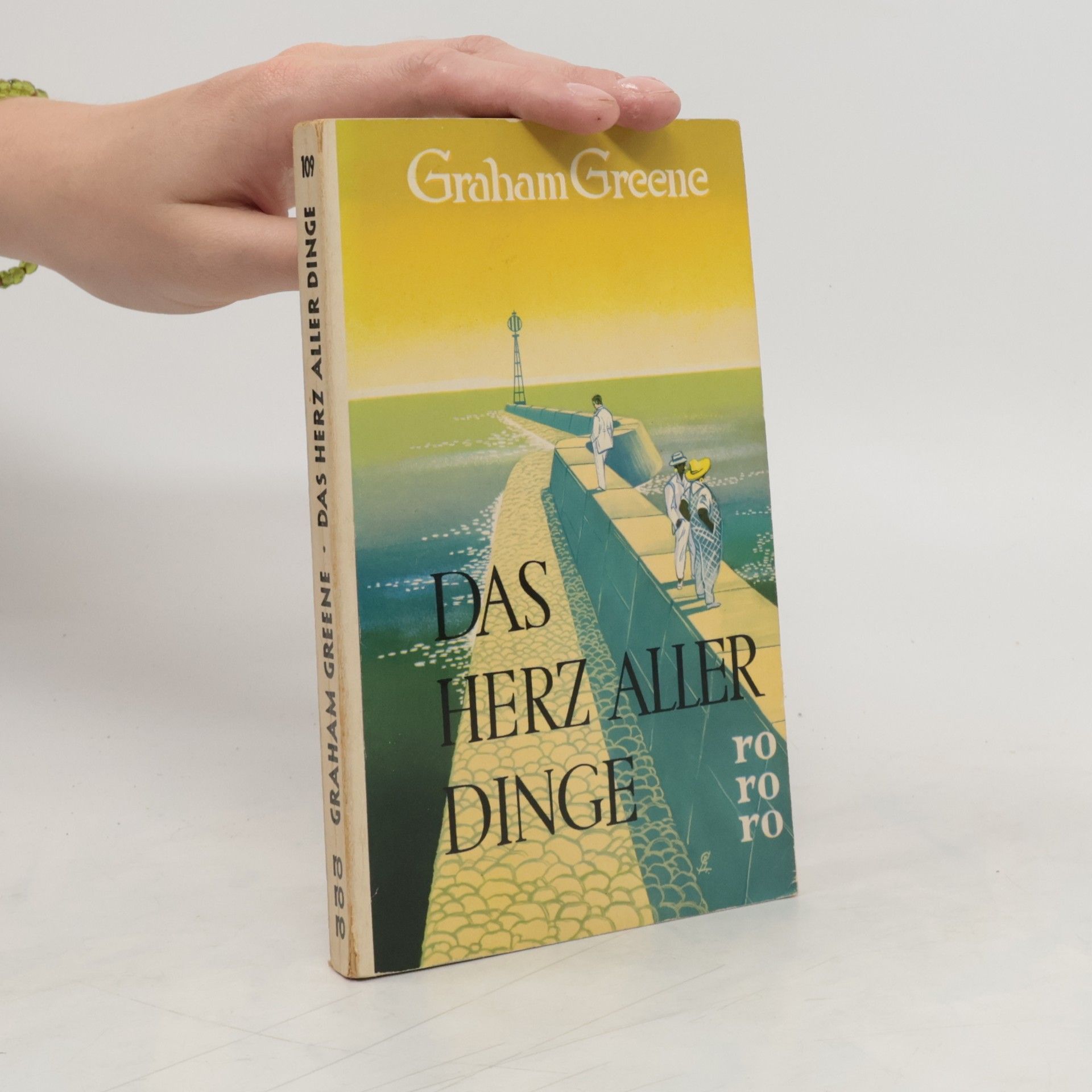 Graham Greene Das Herz aller Dinge