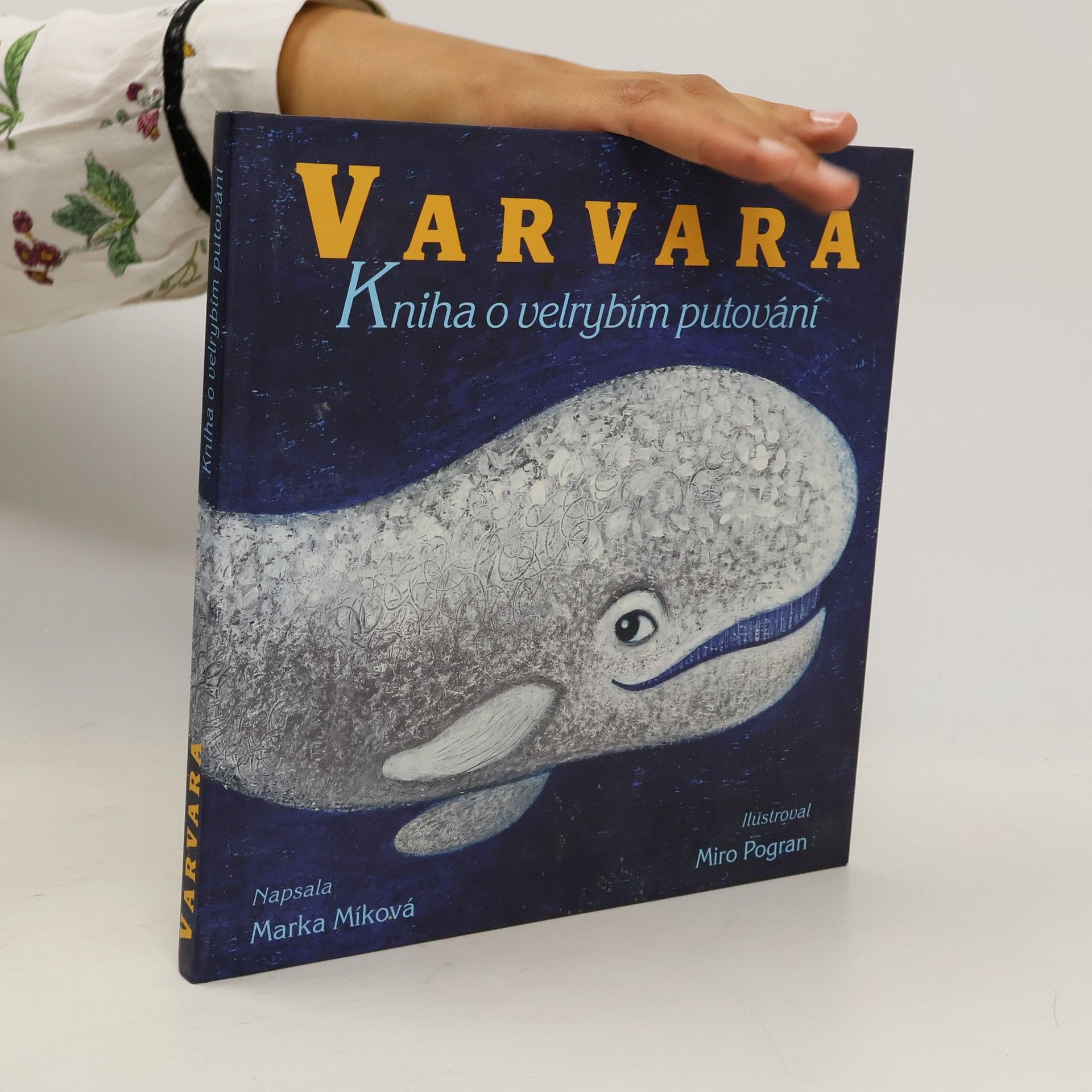 Marka Míková Varvara : kniha o velrybím putování