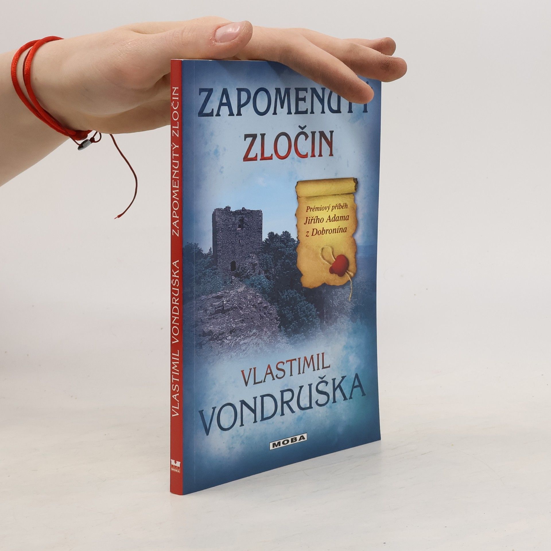 Vlastimil Vondruška Zapomenutý zločin