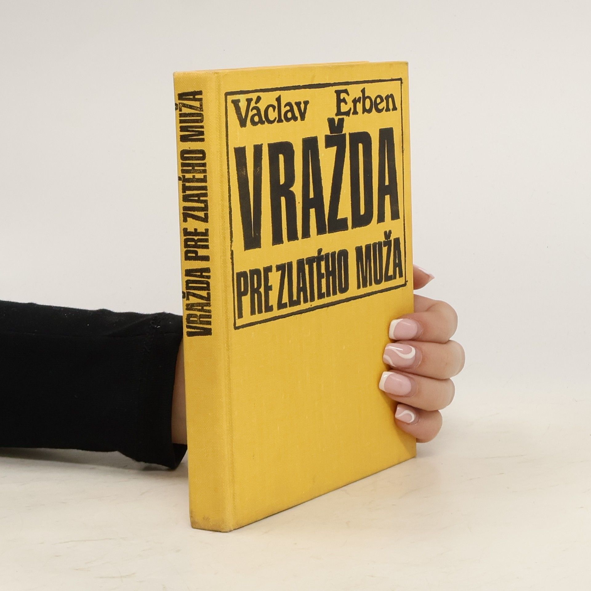 Václav Erben Vražda pre zlatého muža