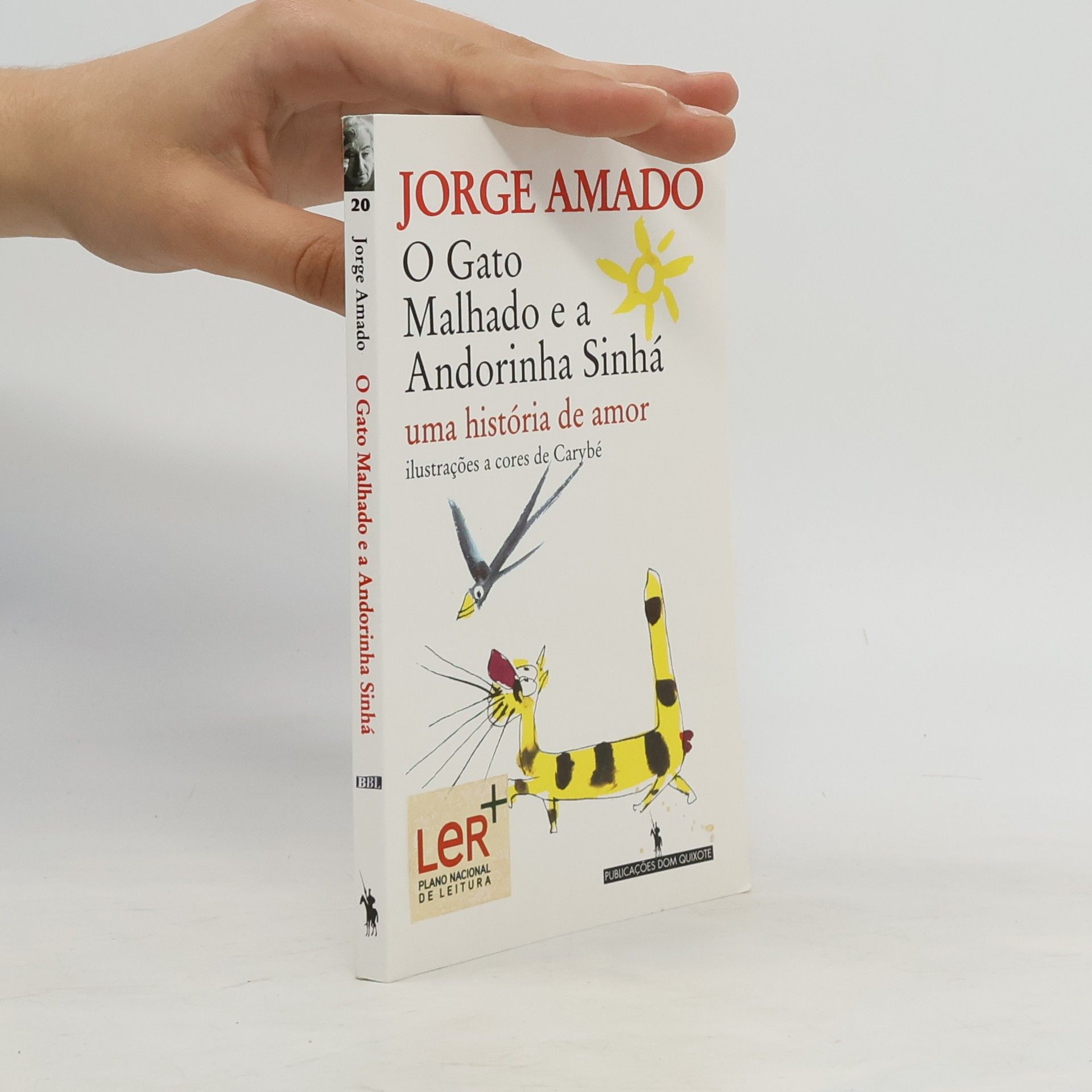 Jorge Amado O Gato Malhado e a Andorinha Sinha. Der gestreifte Kater und die Schwalbe Sinhá, portugiesische Ausgabe