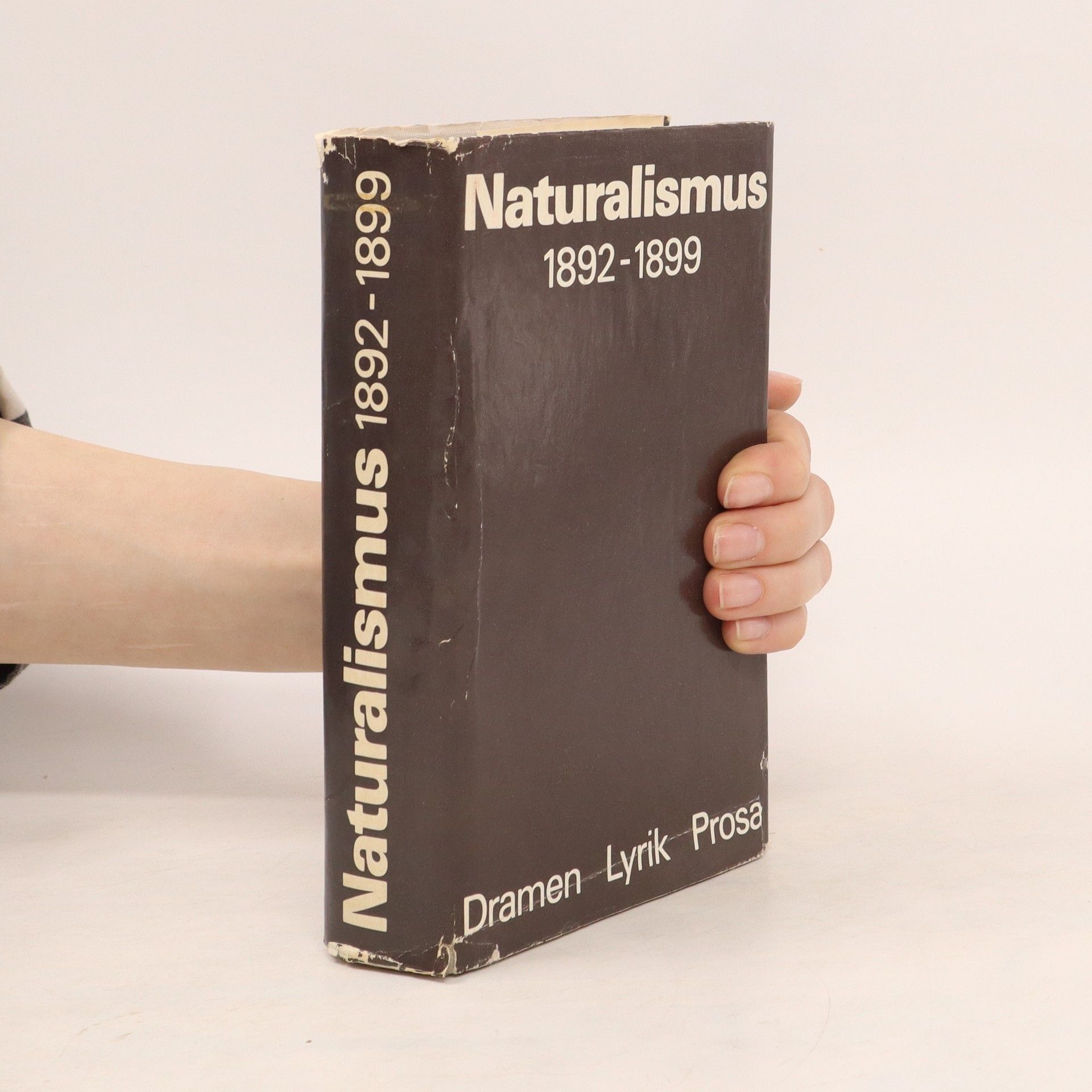 Ursula Münchow Naturalismus 1892-1899 : Dramen ; Lyrik ; Prosa