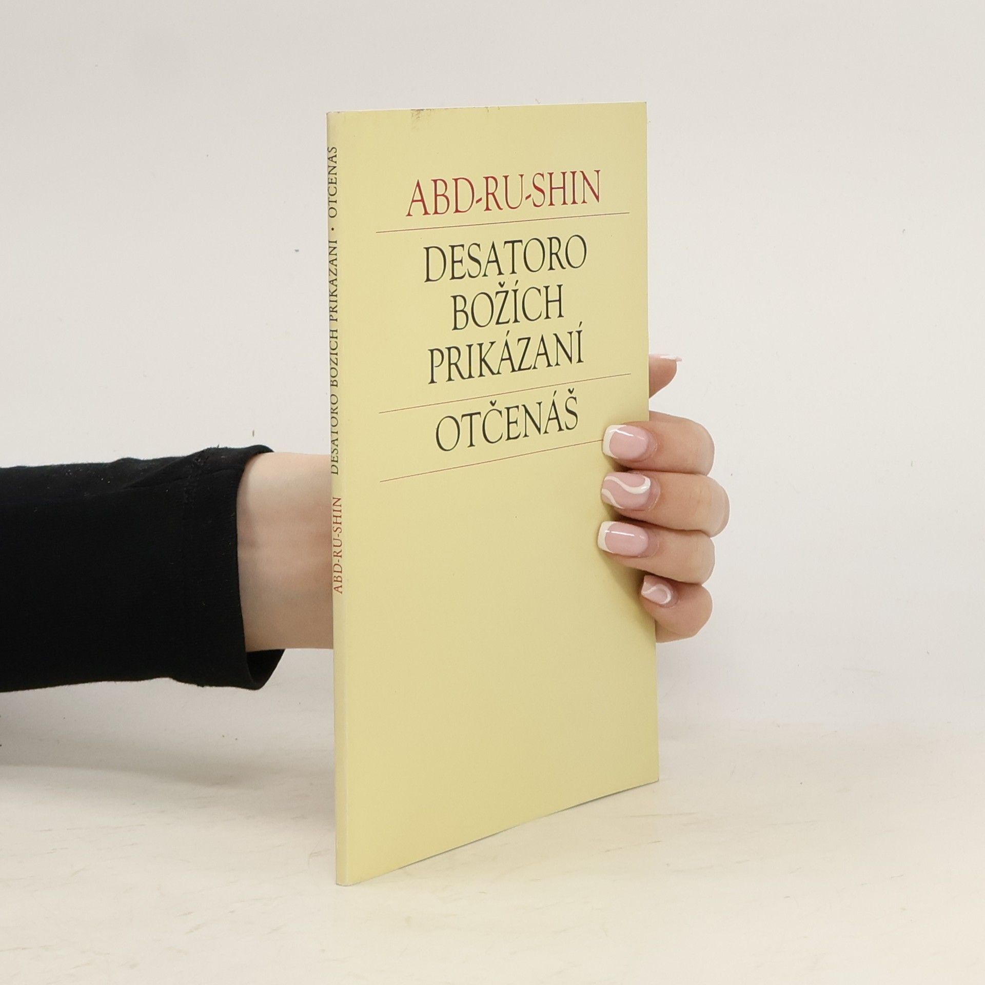 Abd Ru Shin Desatero božích přikázání