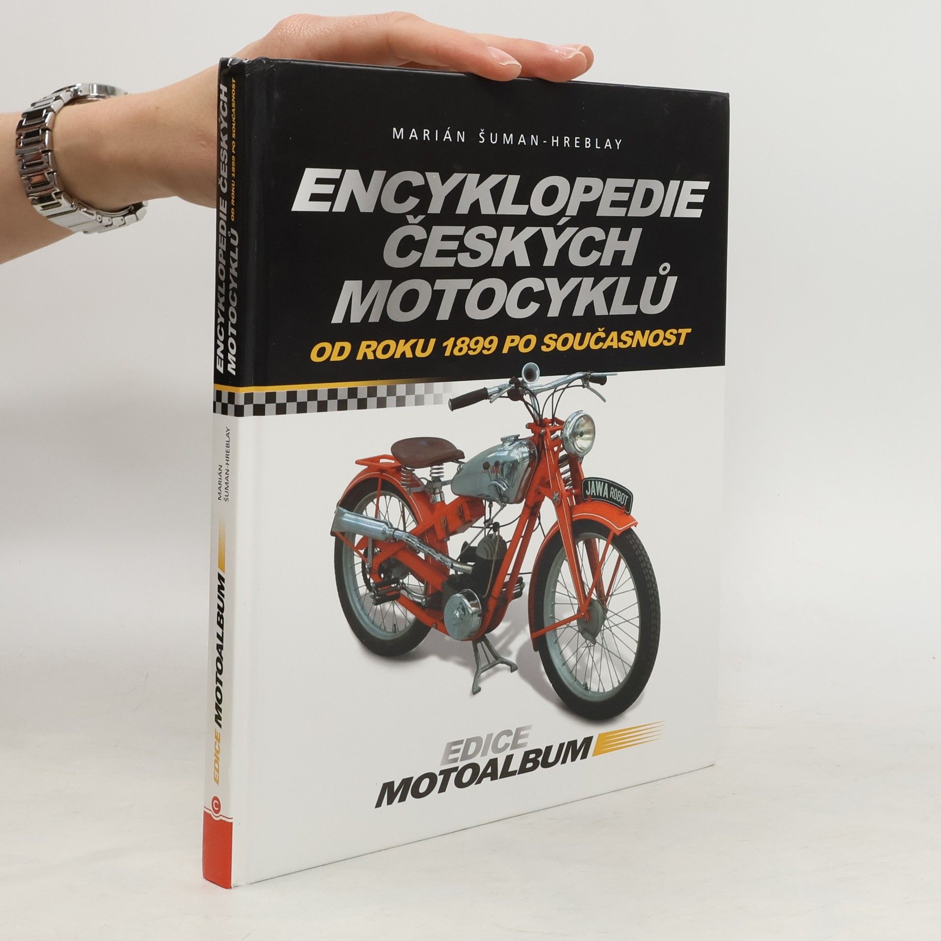 Šuman Hreblay Marián Encyklopedie českých motocyklů od roku 1899 po současnost