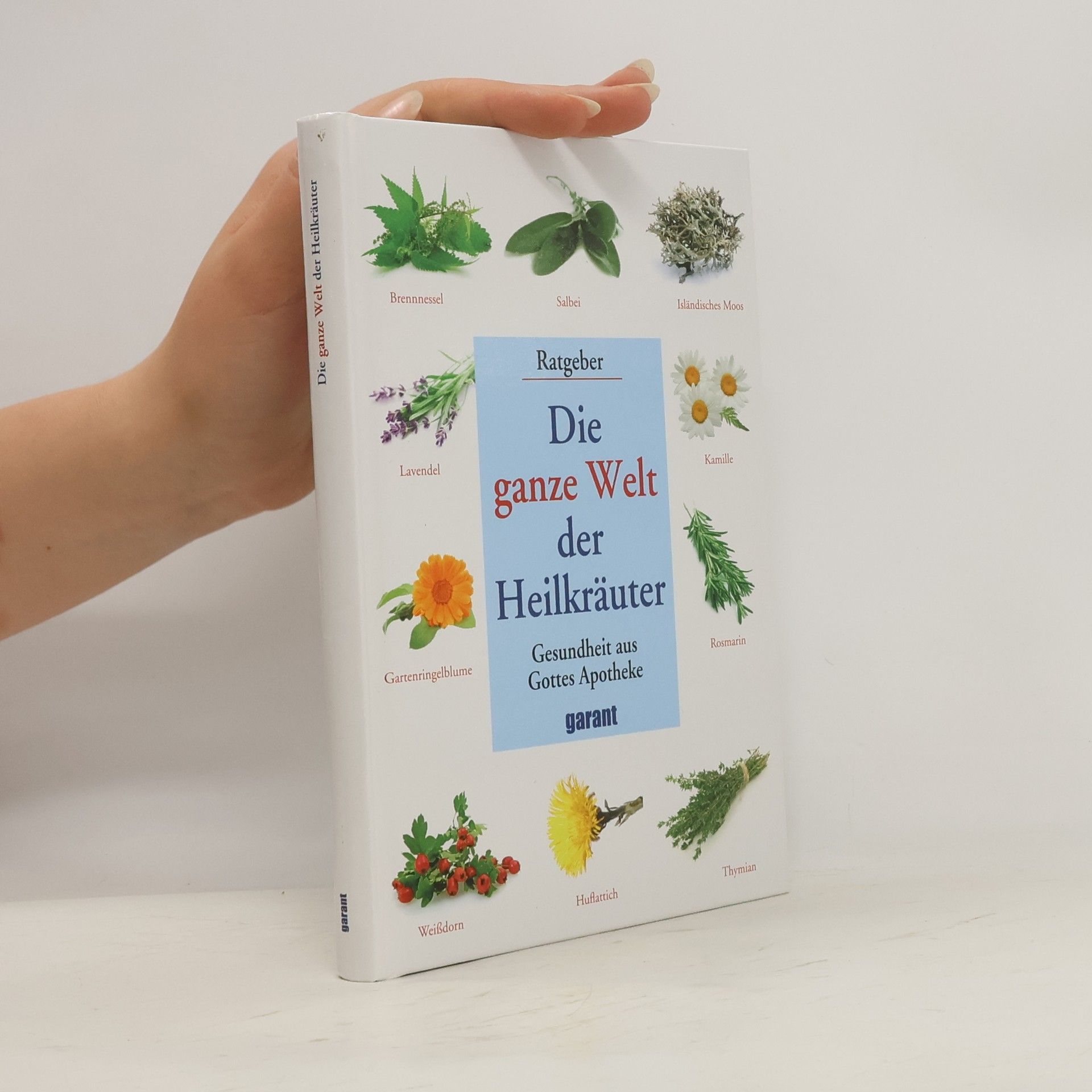 Ludmila Thurzová Die ganze Welt der Heilkräuter