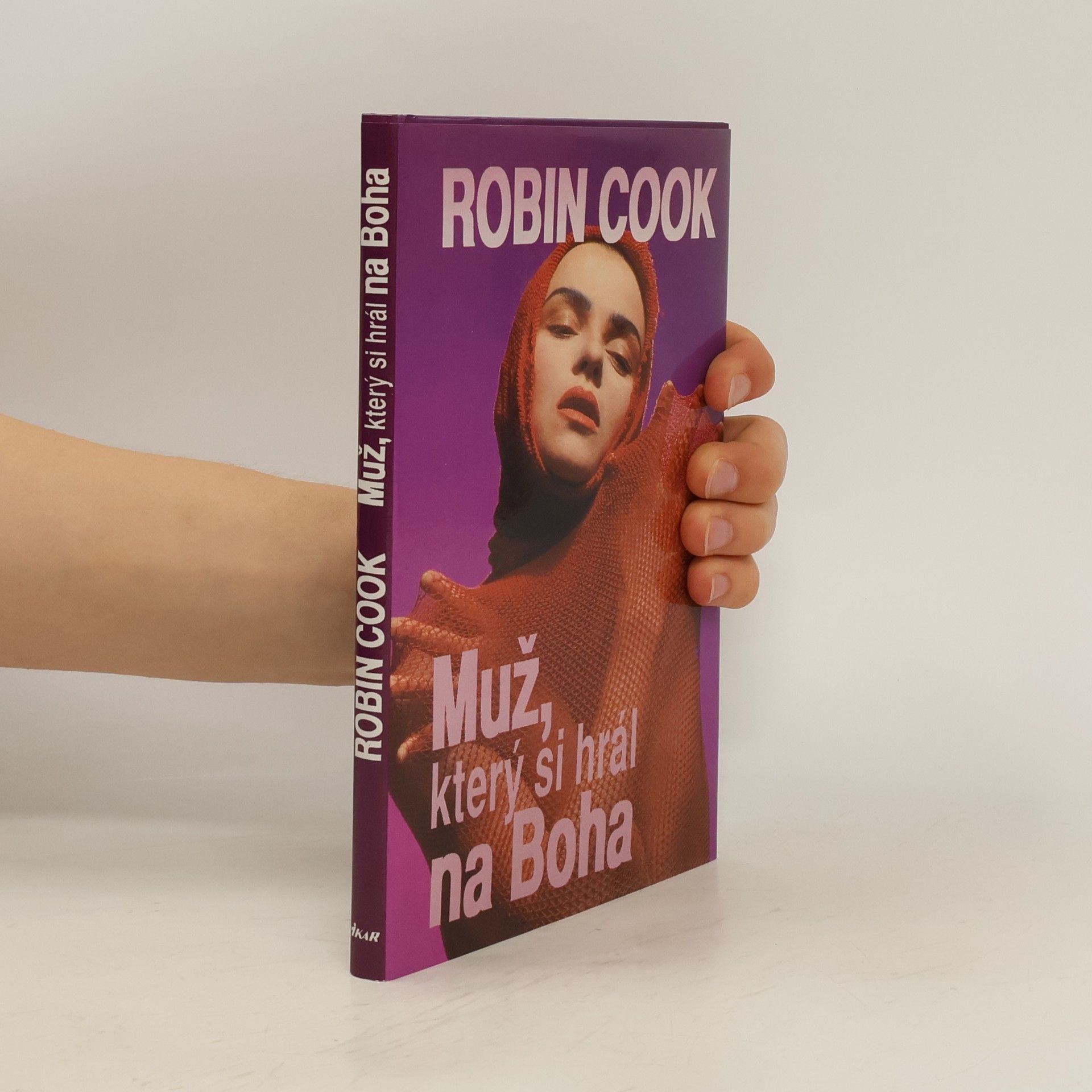 Robin Cook Muž, ktorý sa hral na Boha
