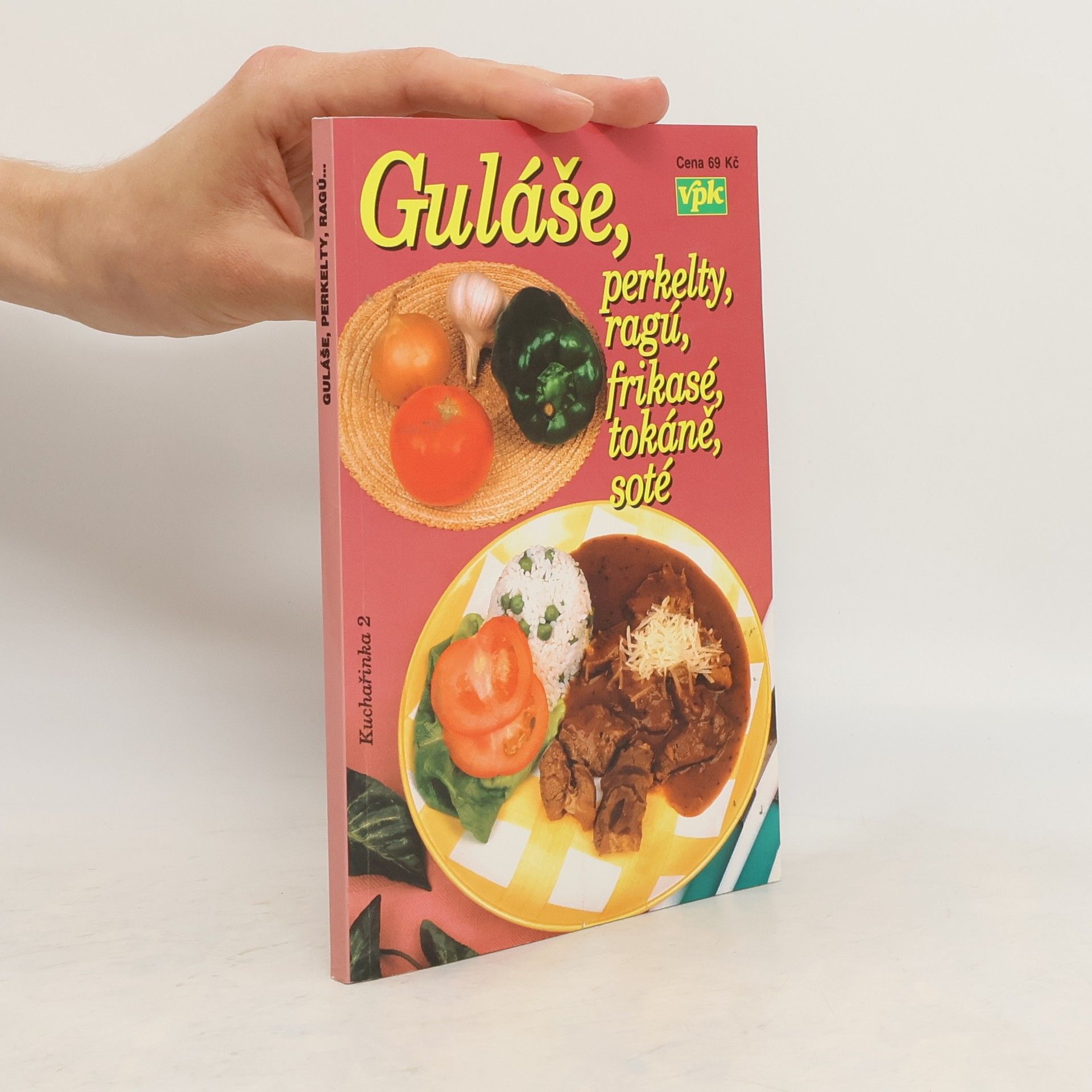 Miroslav Nosovský Guláše, perkelty, ragú, frikasé, tokáně, soté