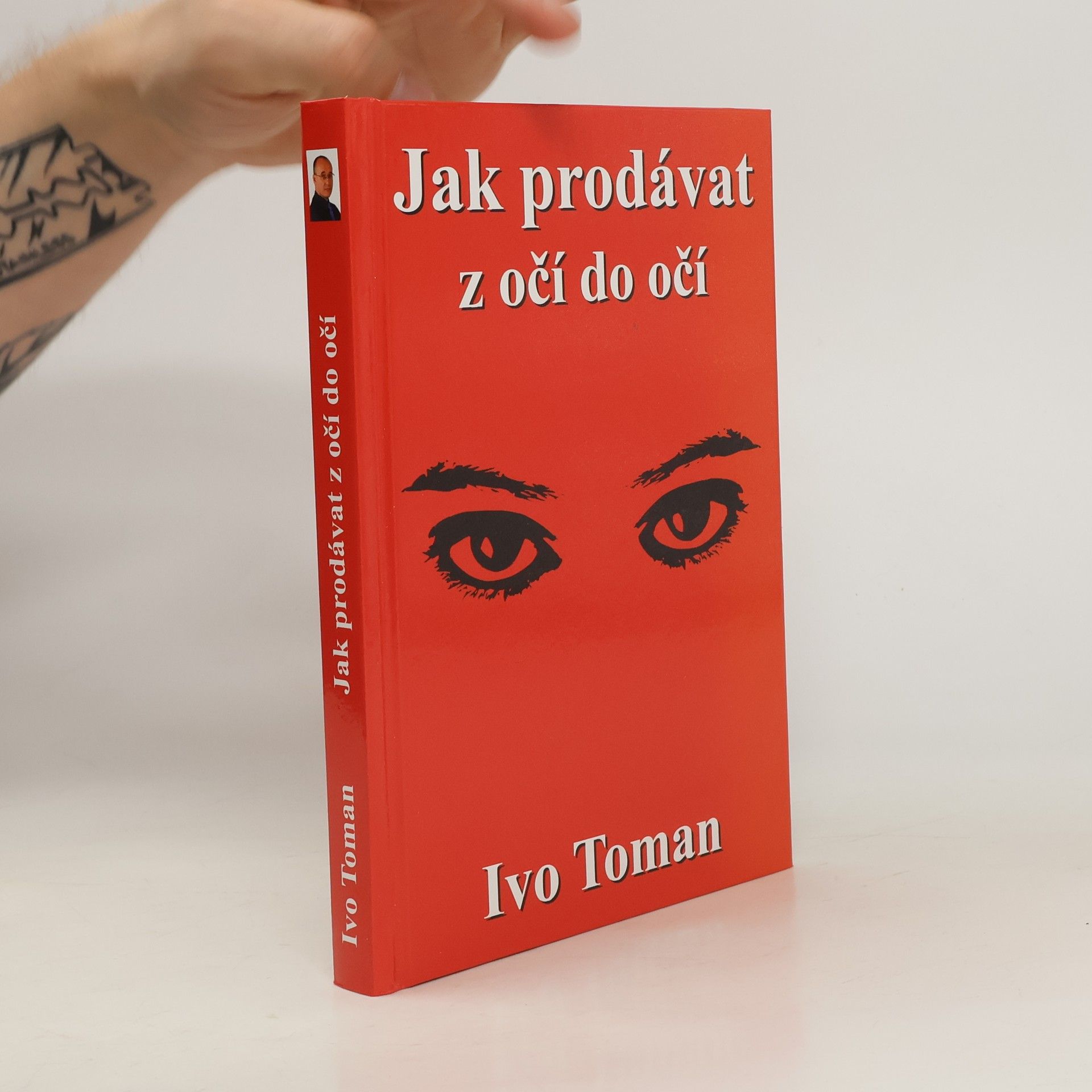 Ivo Toman Jak prodávat z očí do očí