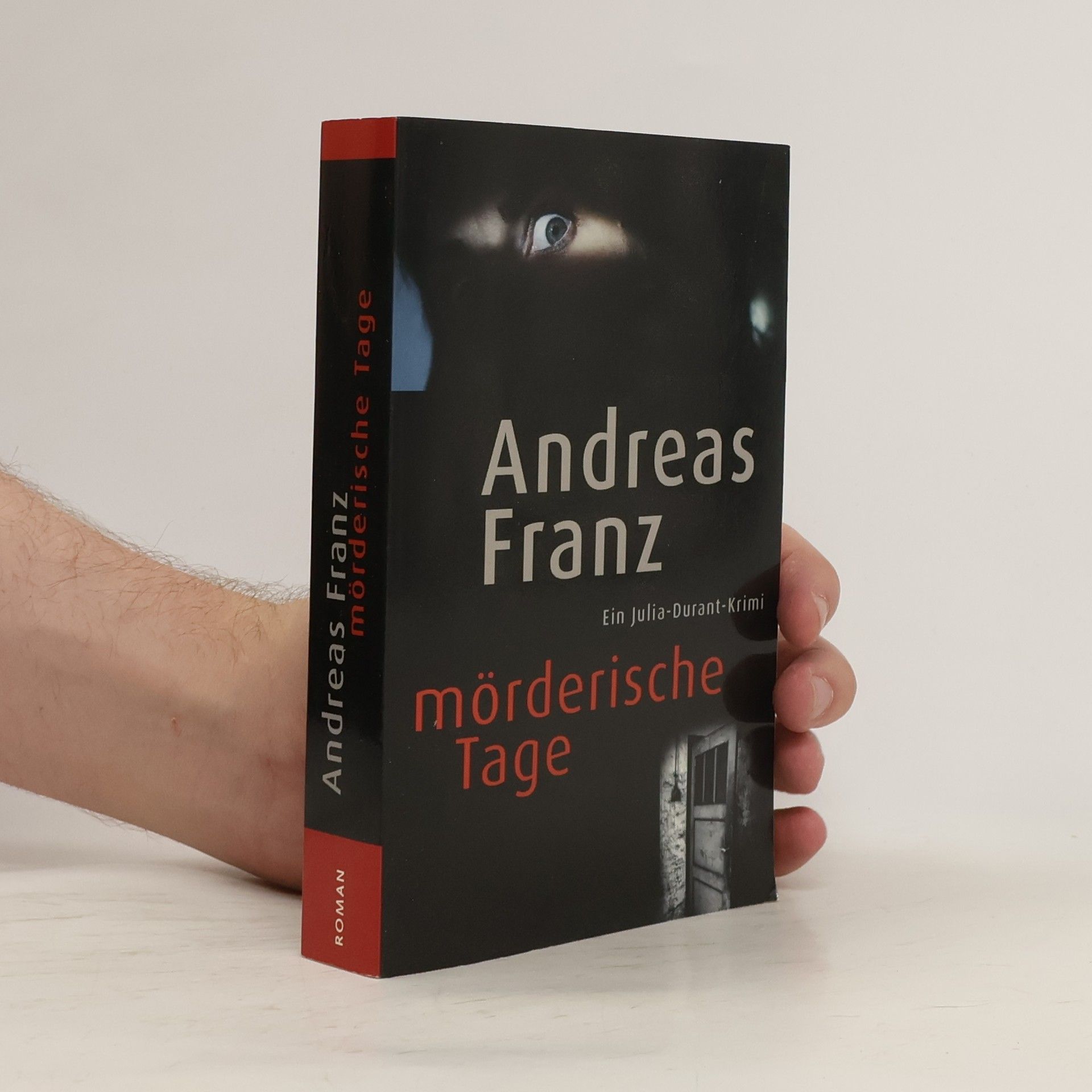 Andreas Franz Mörderische Tage