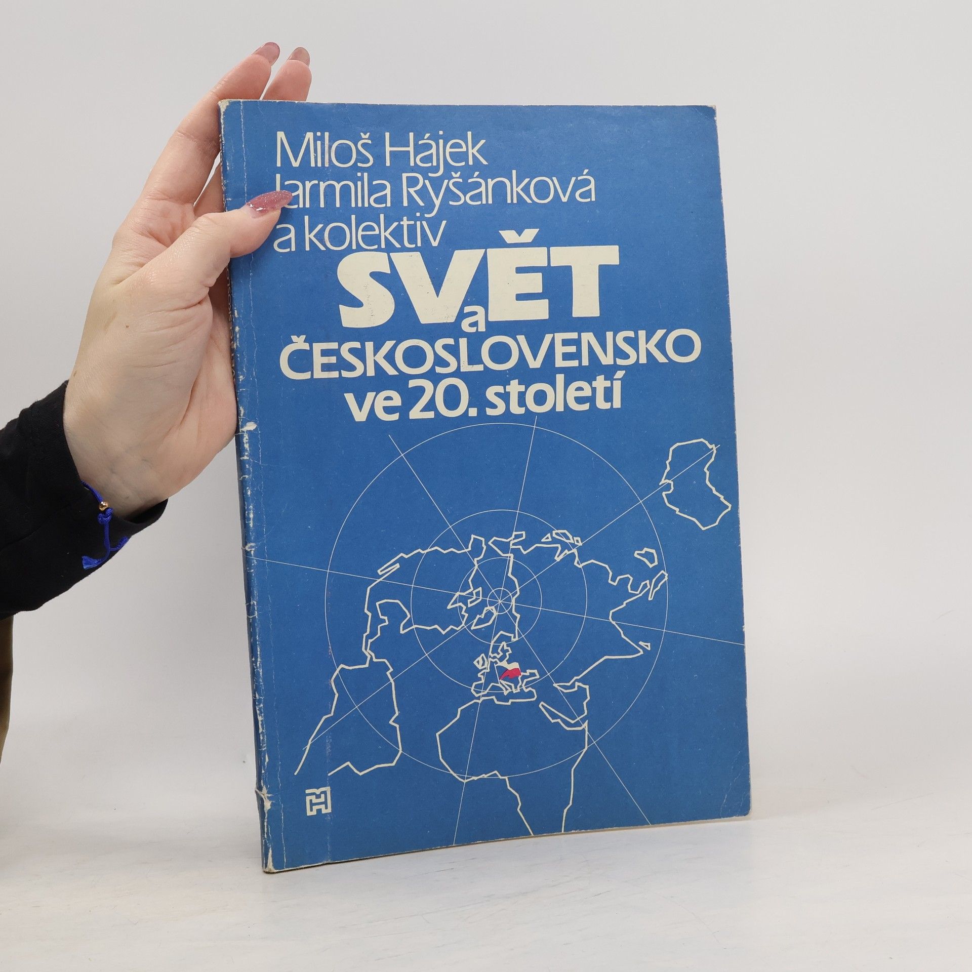 Miloš Hájek Svět a Československo ve 20.století