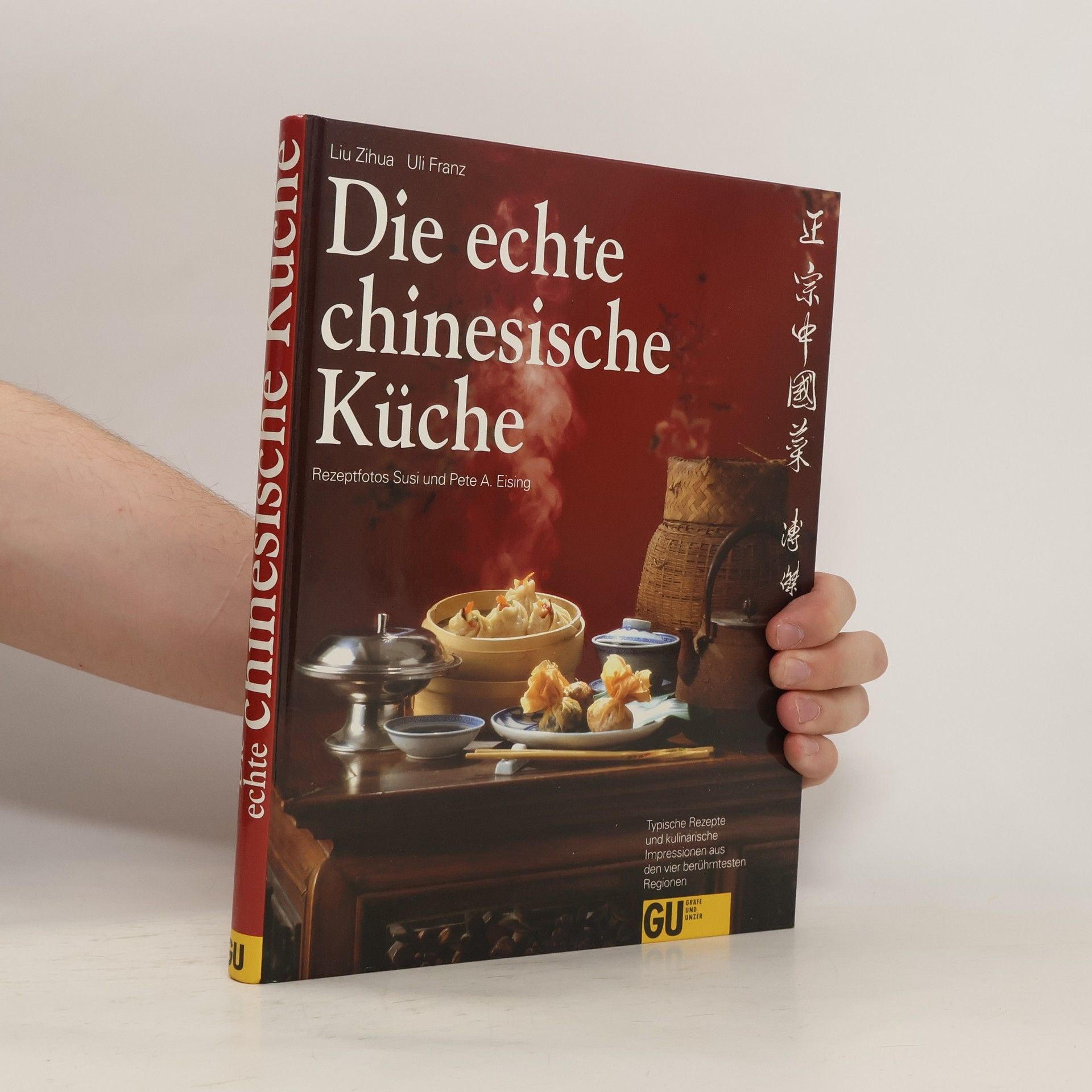 Liu Zihua Die echte chinesische Küche