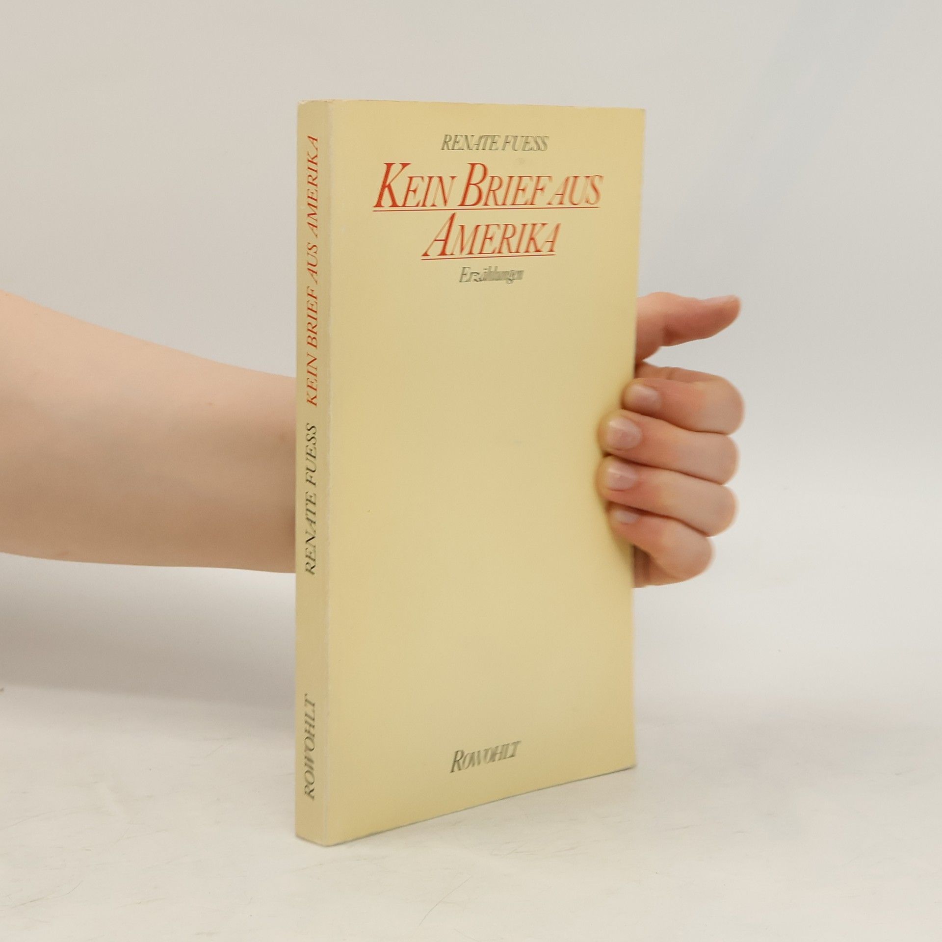 Renate Fuess Kein Brief aus Amerika