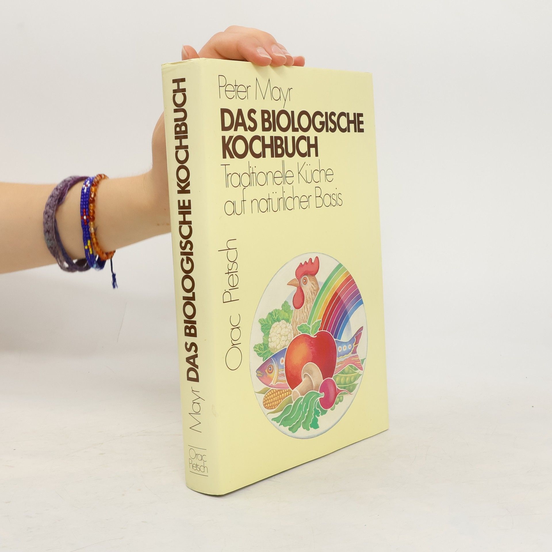 Klaus-Peter Mayr Das biologische Kochbuch