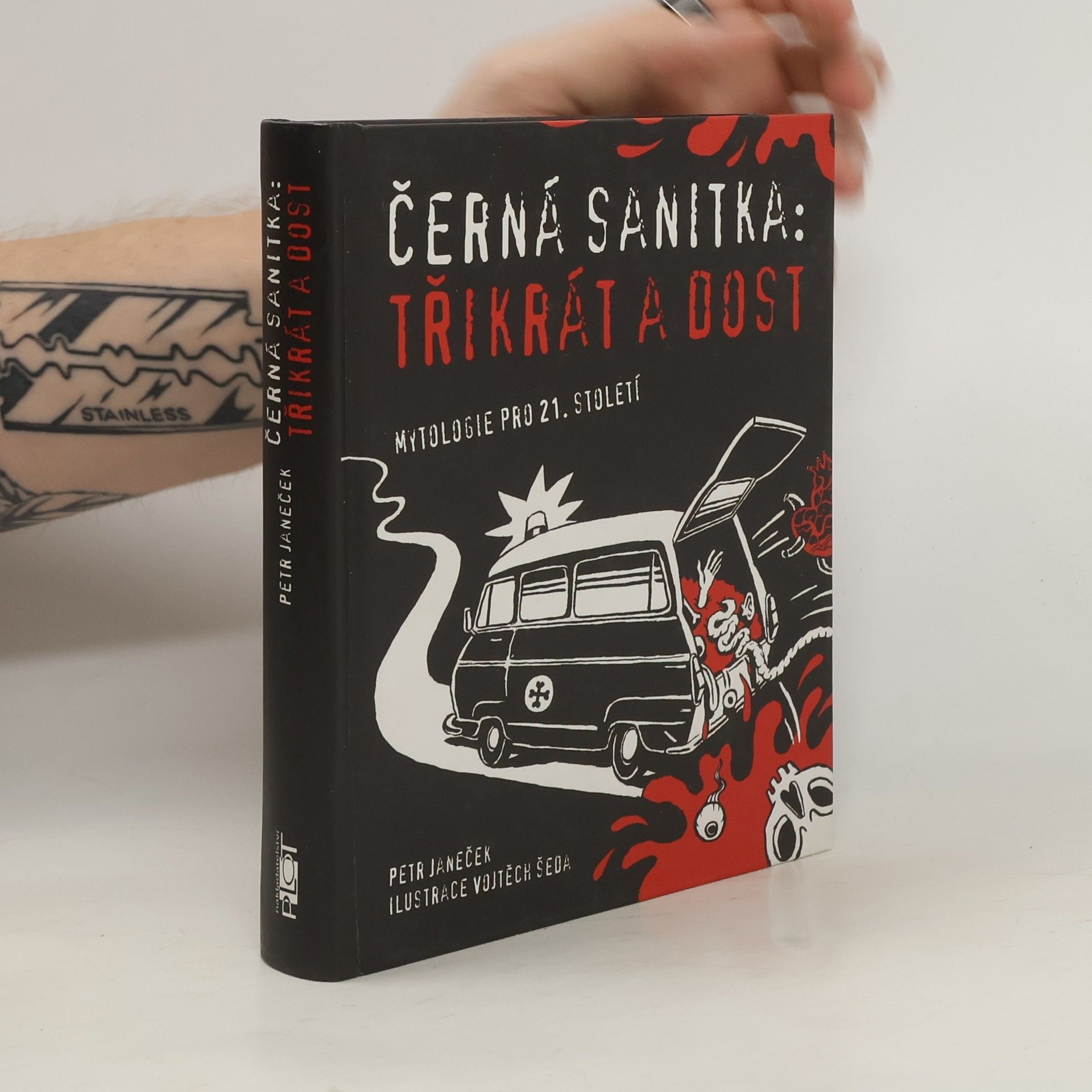 Petr Janeček Černá sanitka: třikrát a dost: Mytologie pro 21. století