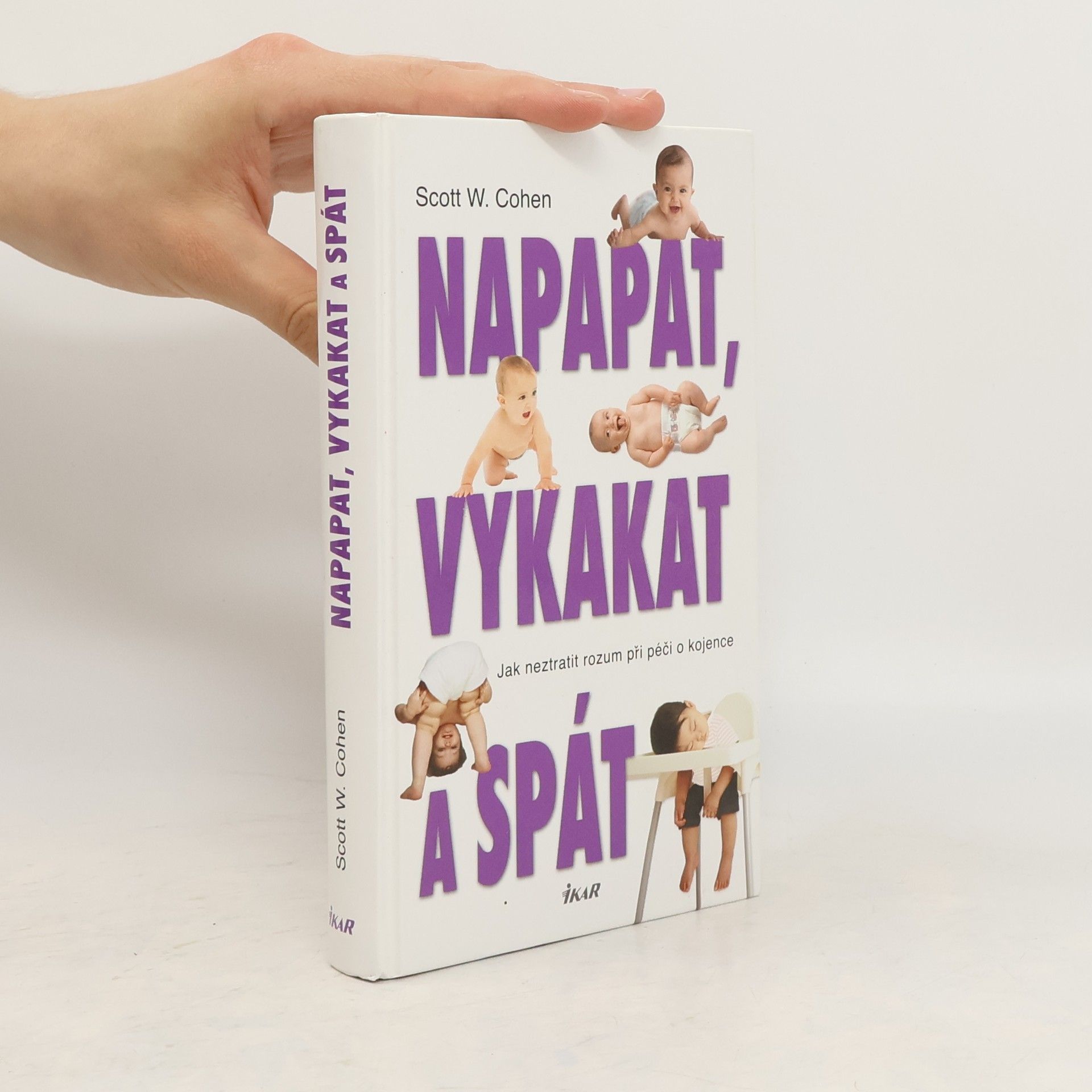 Scott W. Cohen Napapat, vykakat a spát