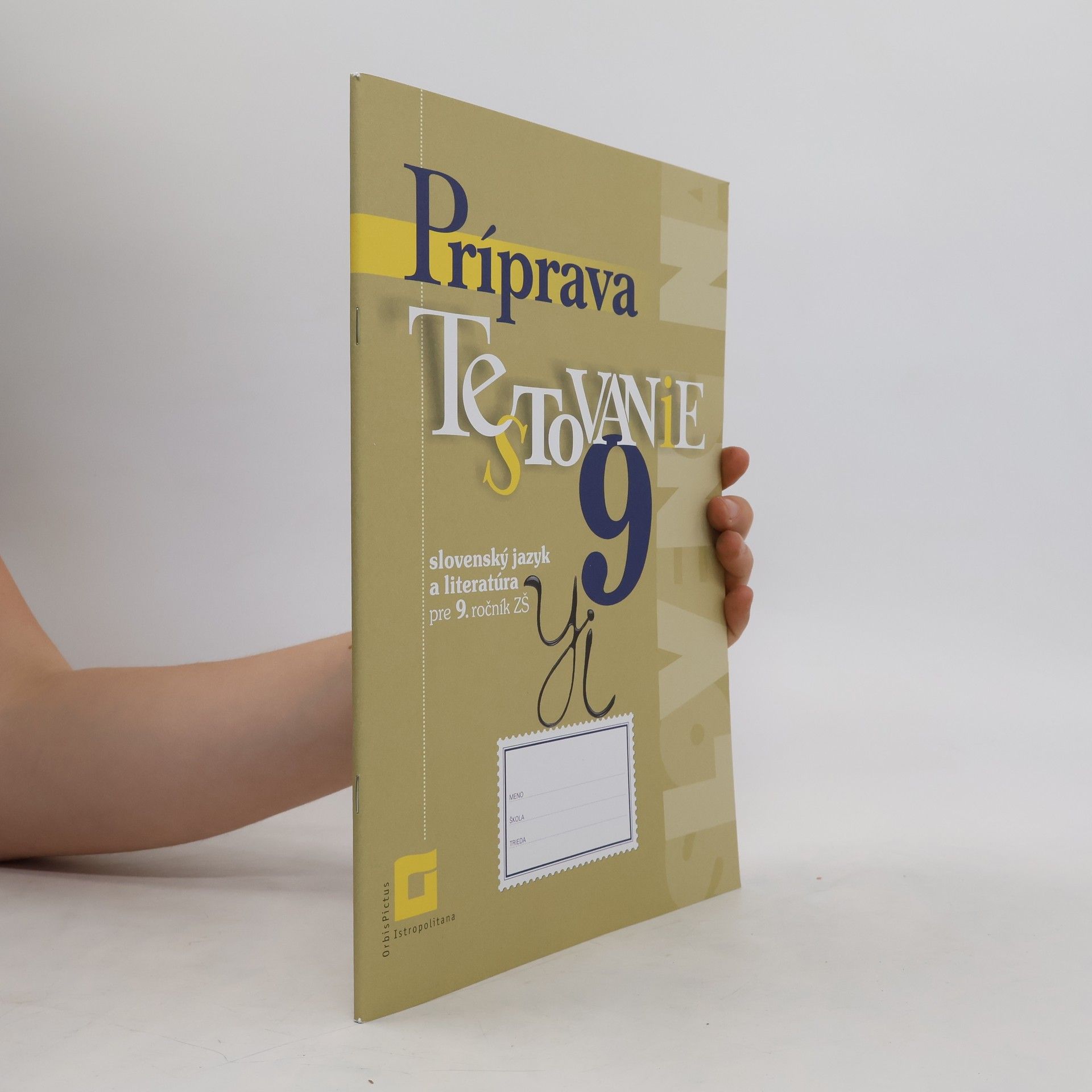 Jarmila Krajčovičová Príprava na Testovanie 9 - slovenský jazyk a literatúra pre 9. ročník ZŠ