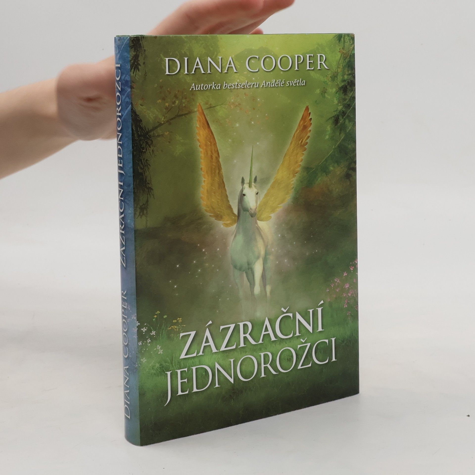 Diana Cooper Zázrační jednorožci