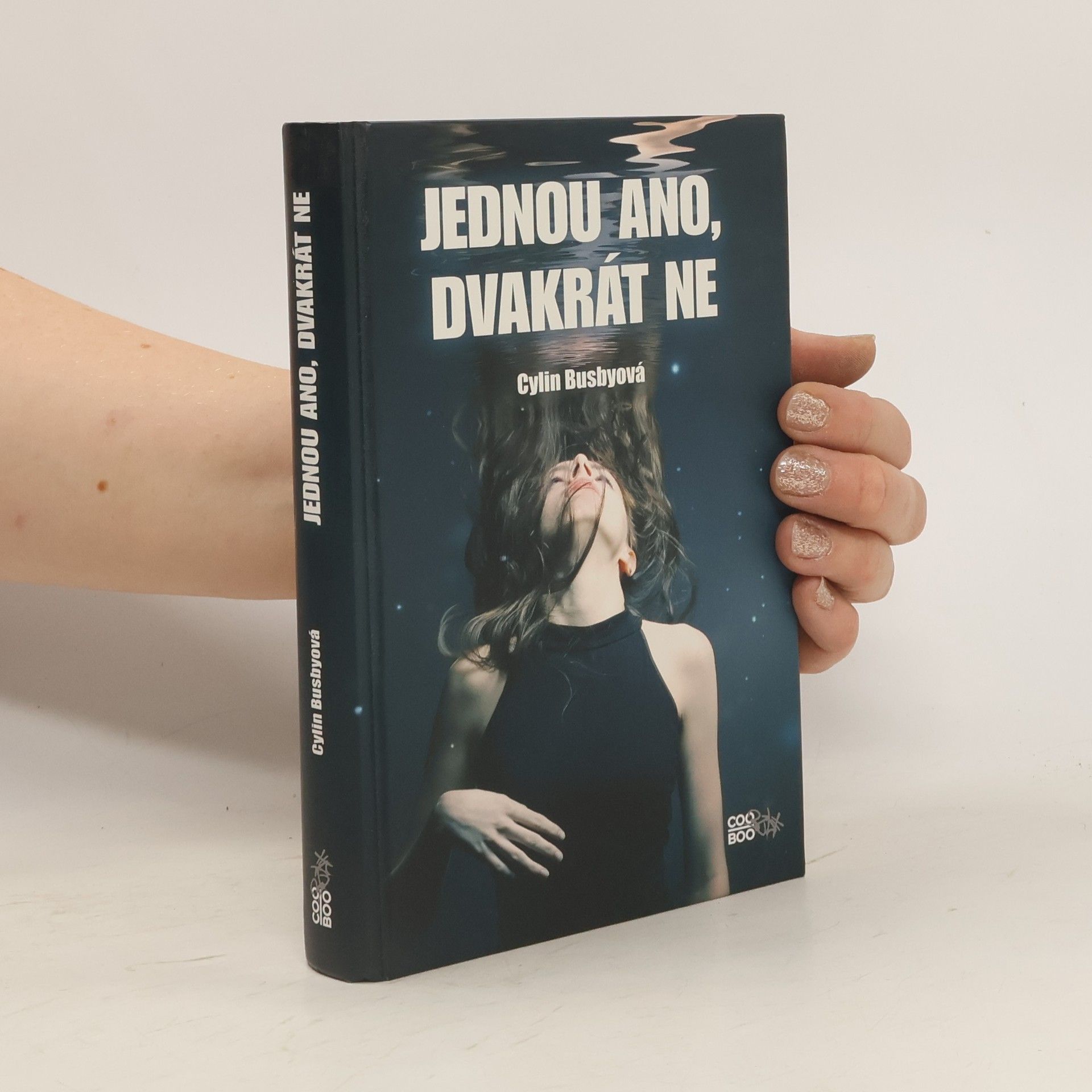 Cylin Busby Jednou ano, dvakrát ne