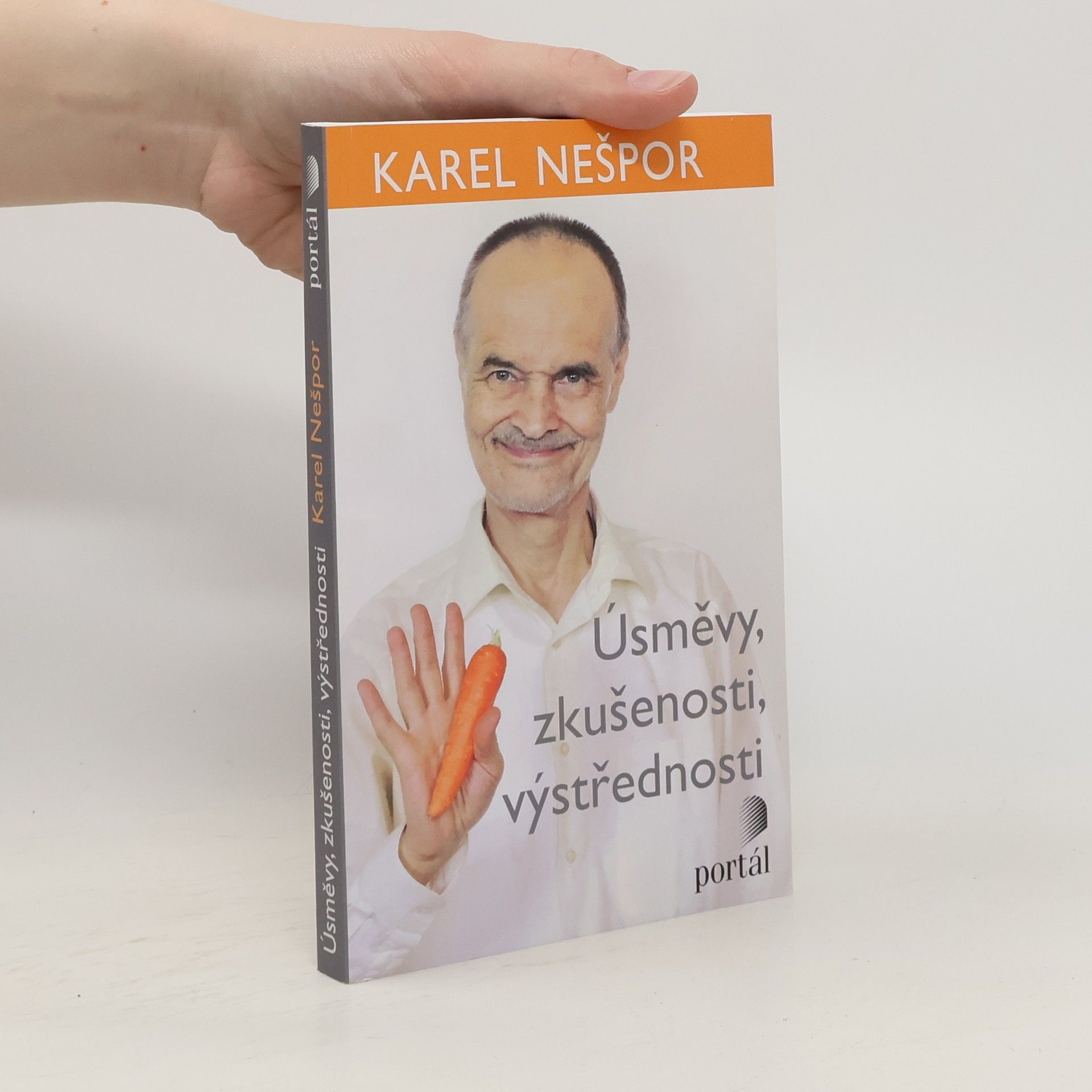 Karel Nešpor Úsměvy, zkušenosti, výstřednosti