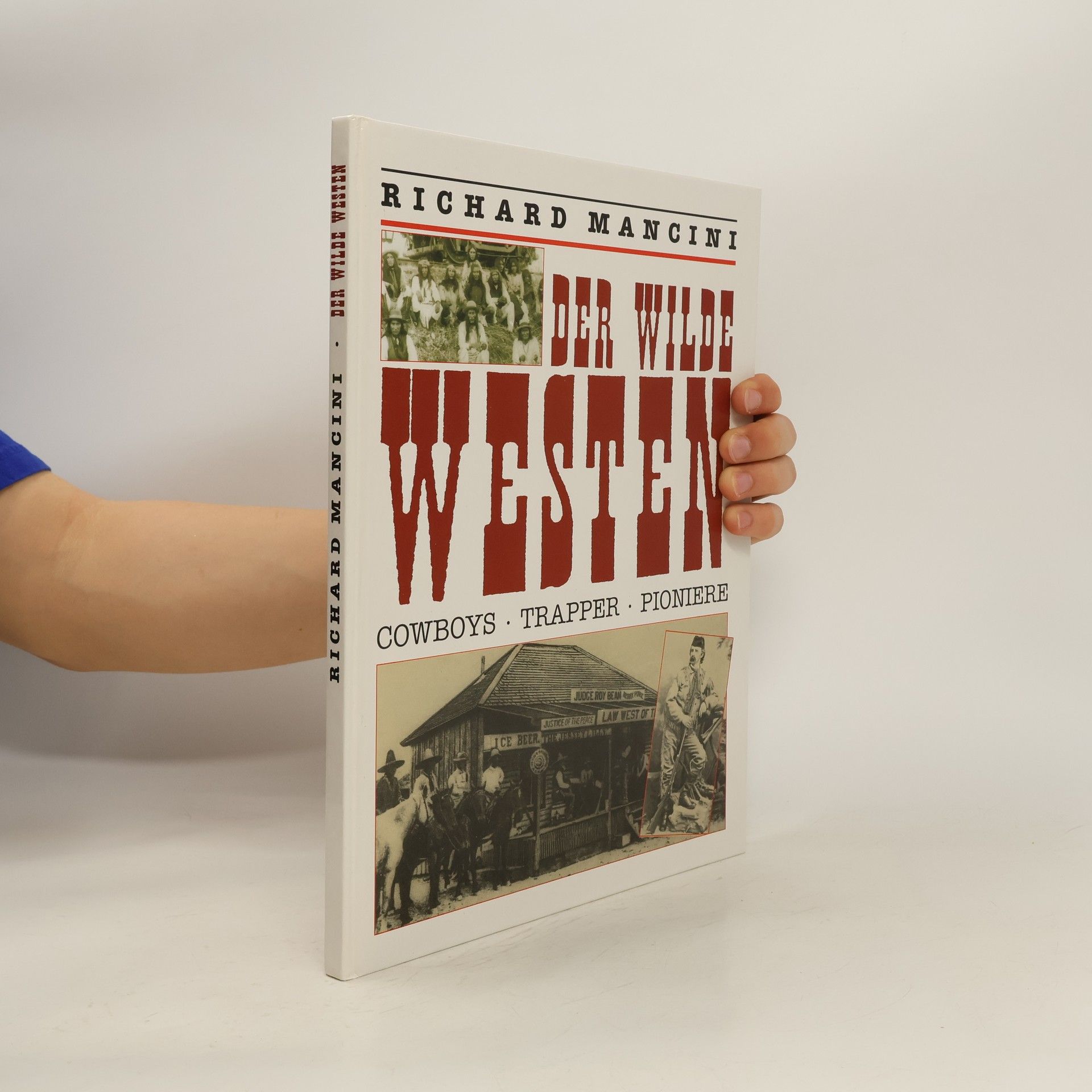 Richard E. Mancini Der Wilde Westen.