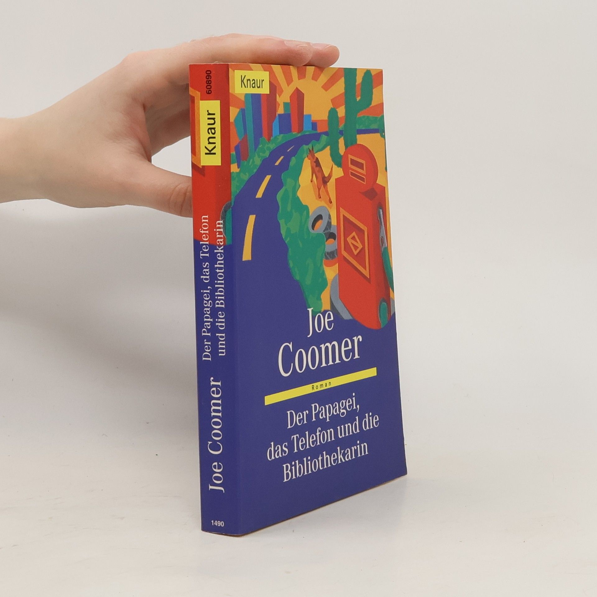 Joe Coomer Der Papagei, das Telefon und die Bibliothekarin