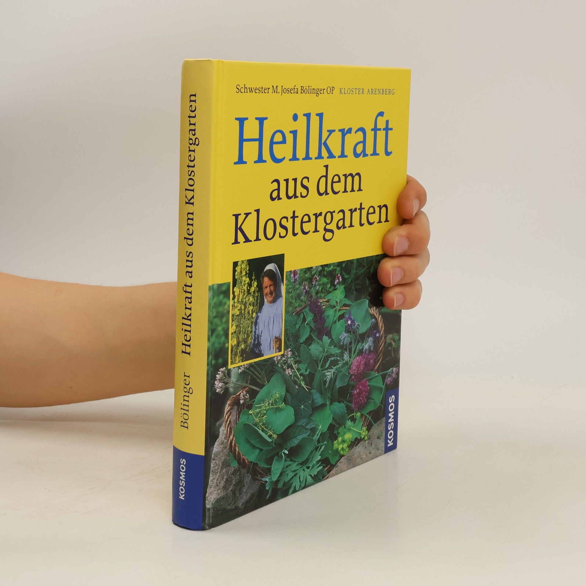 M. Josefa Bölinger Heilkraft aus dem Klostergarten