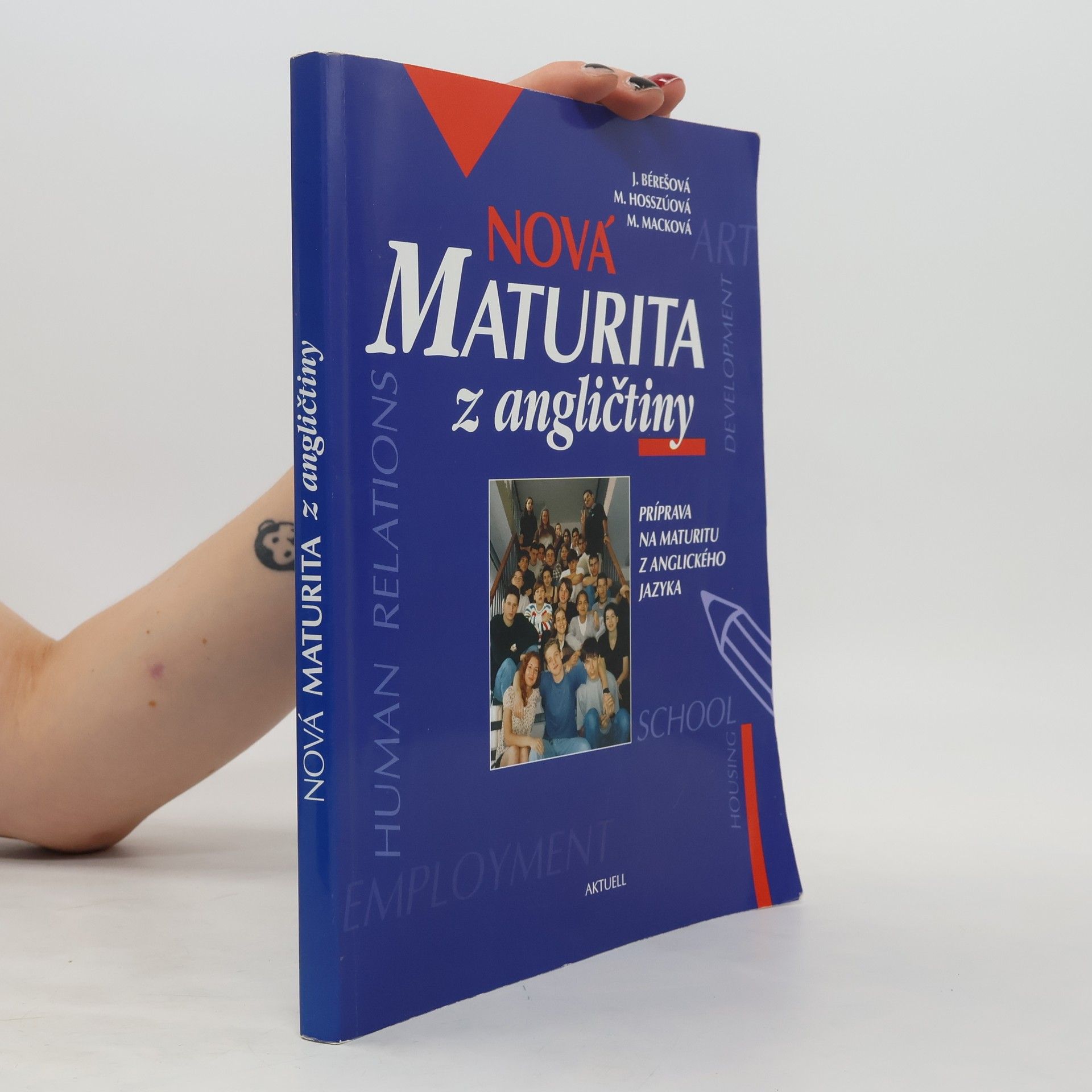 Jana Bérešová Nová maturita z angličtiny : príprava na maturitu z anglického jazyka