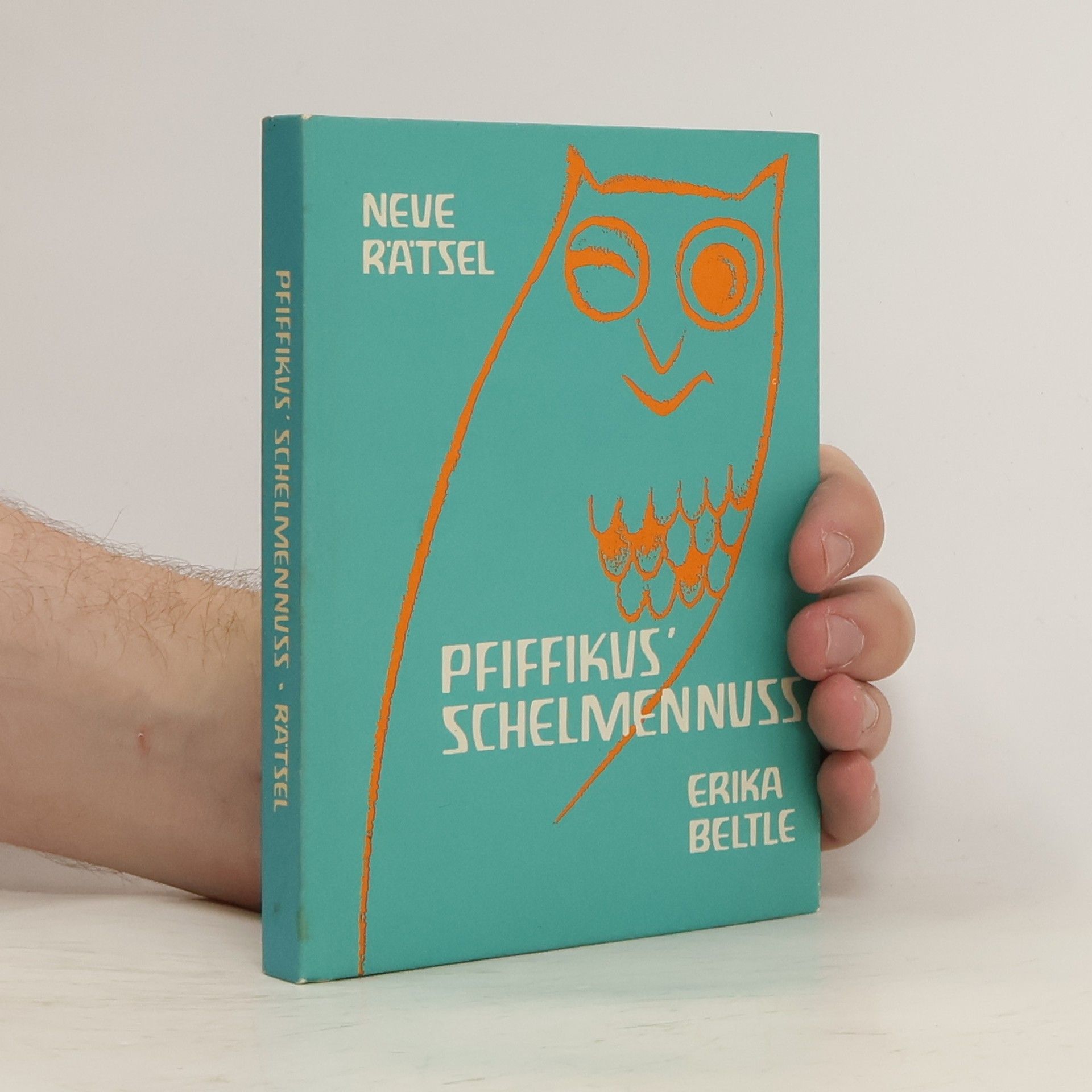 Erika Beltle Pfiffikus' Schelmennuss