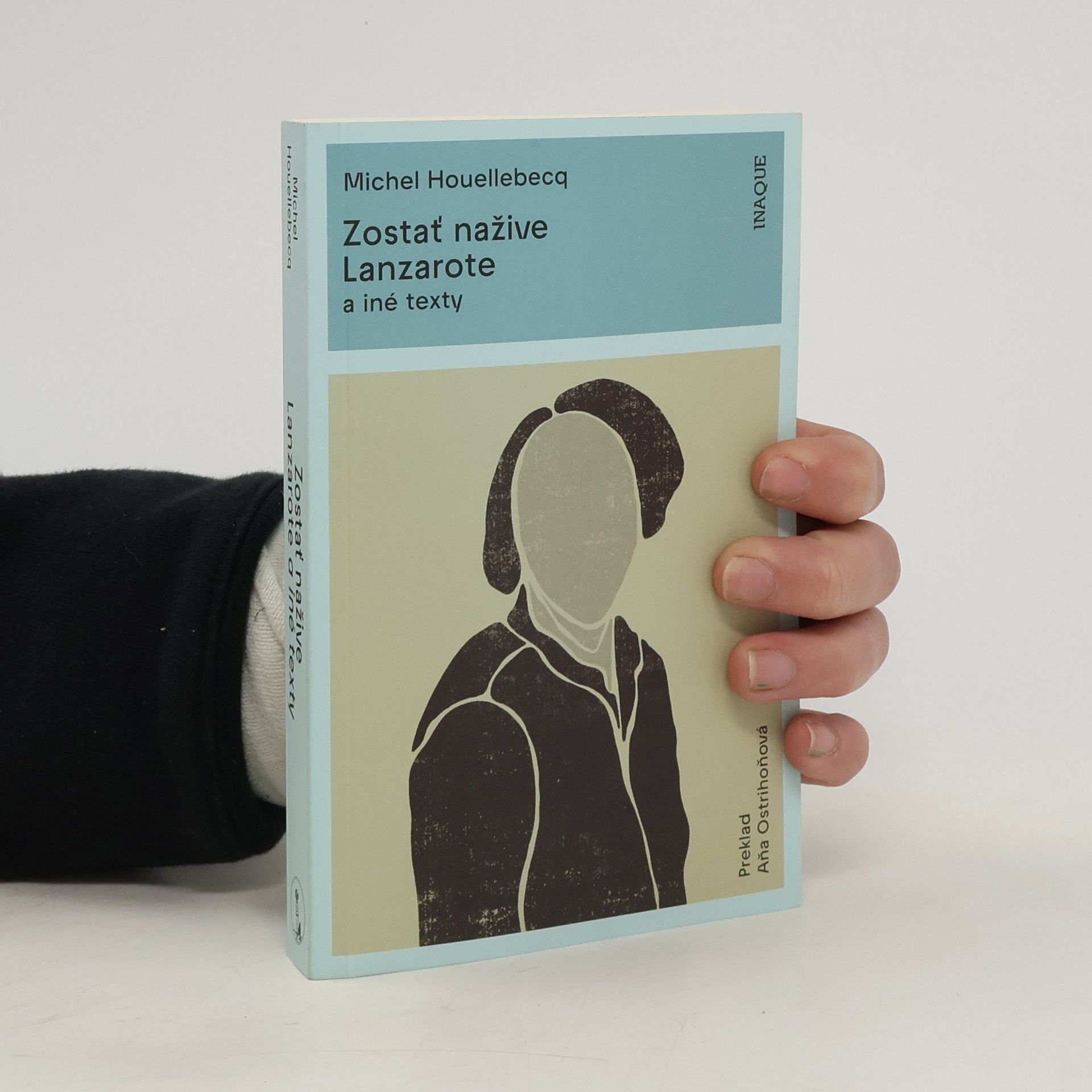 Michel Houellebecq Zostať nažive. Lanzarote a iné texty