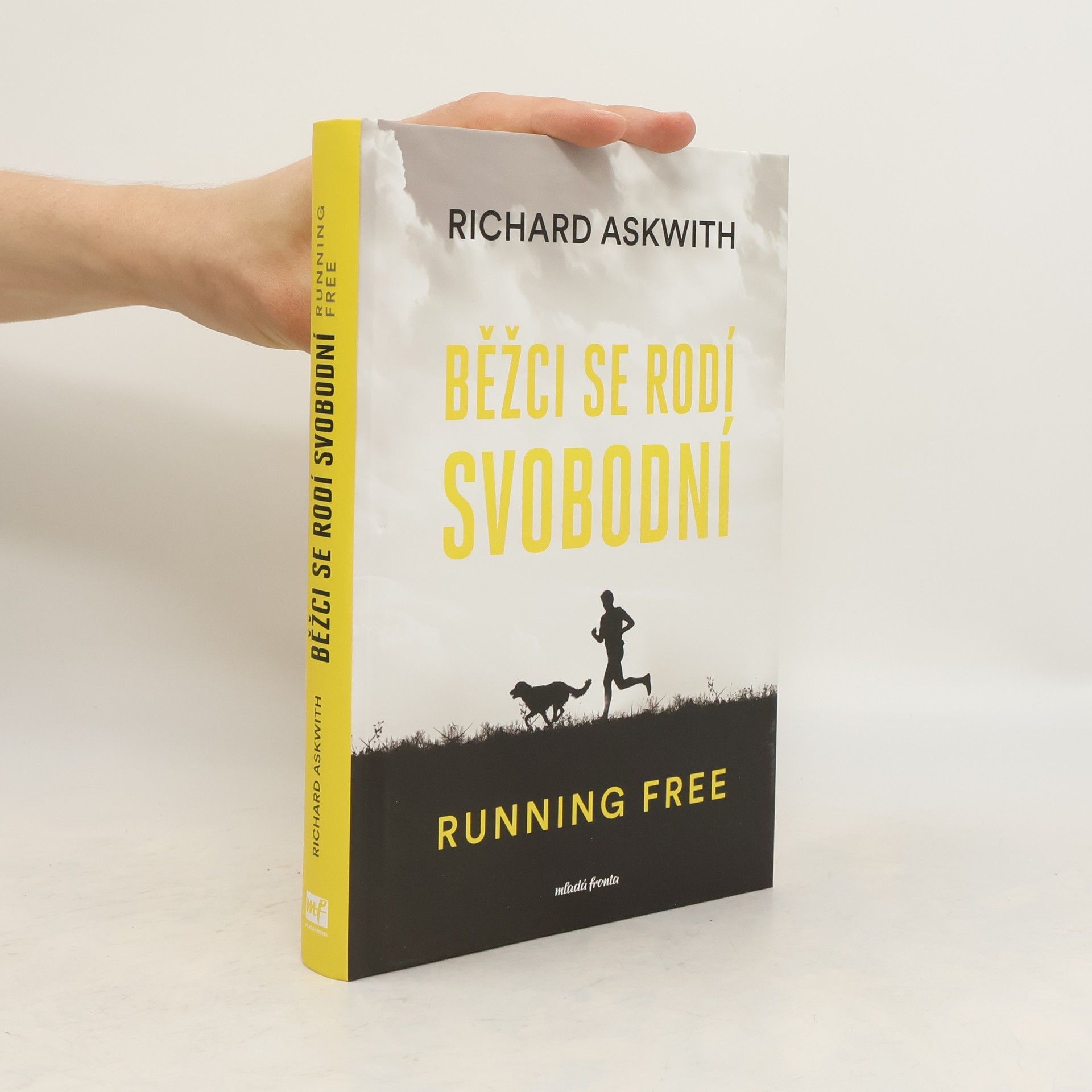 Richard Askwith Běžci se rodí svobodní