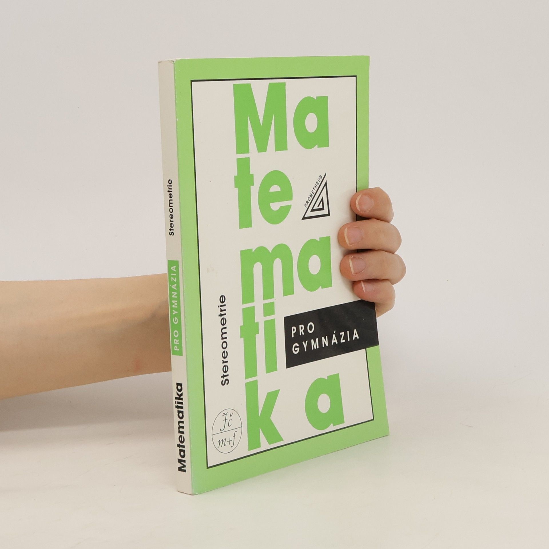 Eva Pomykalová Matematika pro gymnázia - Stereometrie