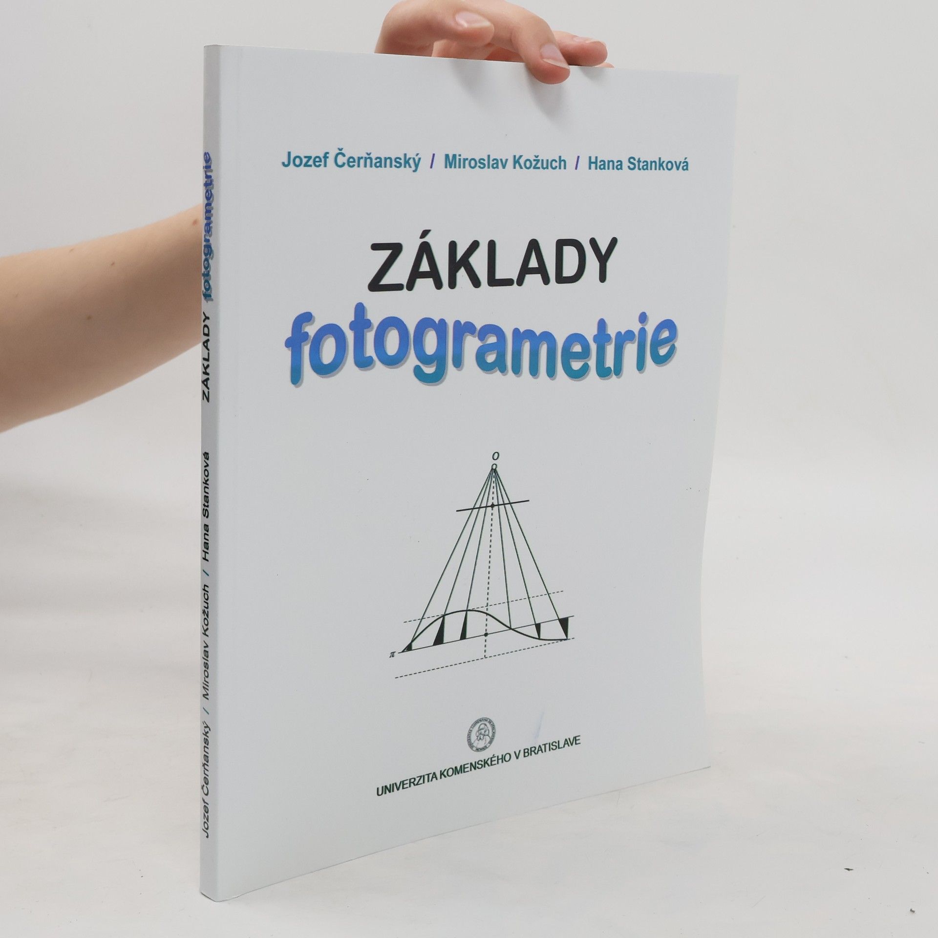 Jozef Čerňanský Základy fotogrametrie