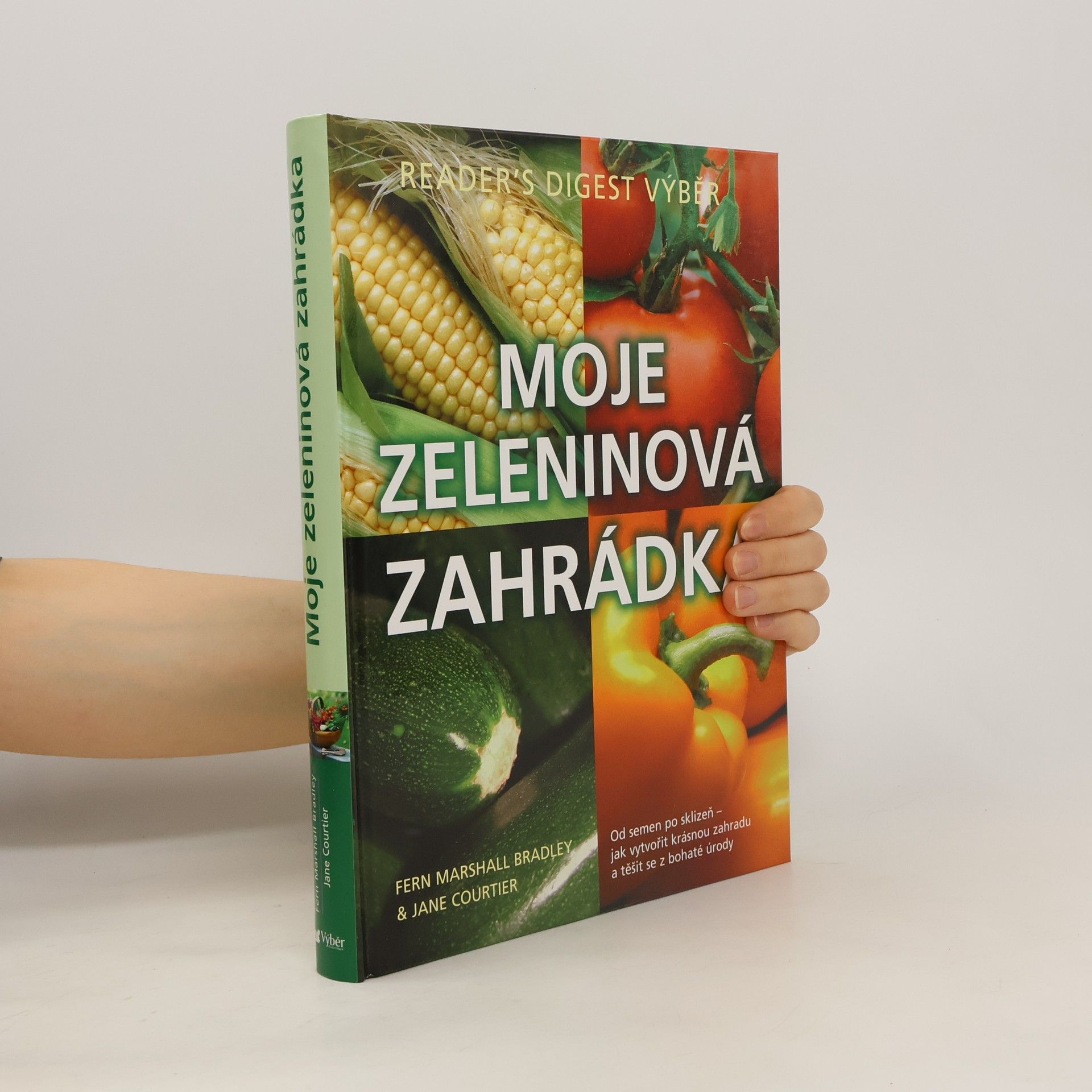 Fern Marshall Bradley Moje zeleninová zahrádka