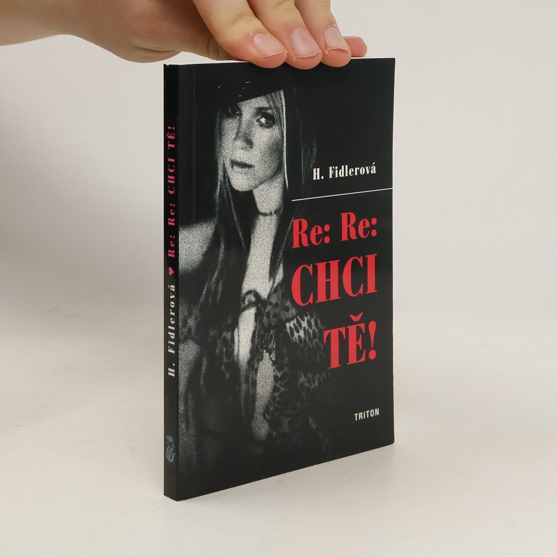 H. Fidlerová Re: Re: Chci tě!