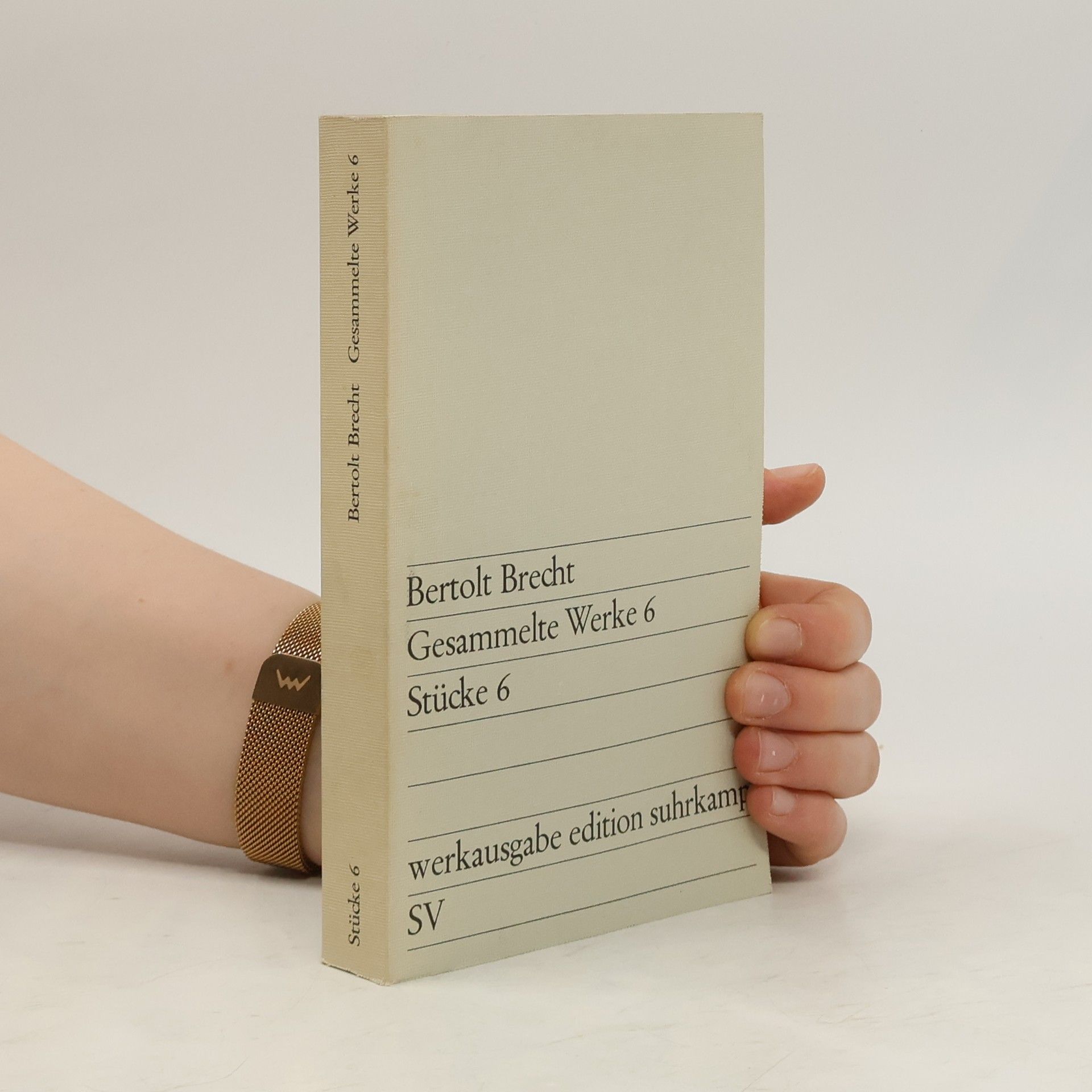 Bertolt Brecht Gesammelte Werke 6. Stücke 6