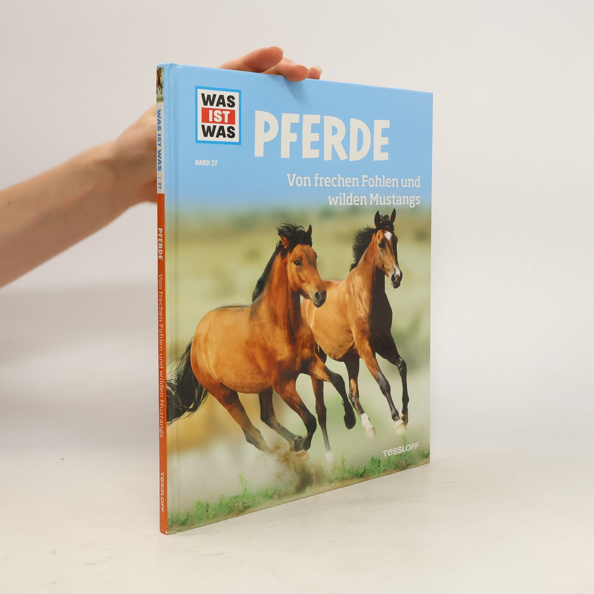 Silke Behling Pferde. Von frechen Fohlen und wilden Mustangs.