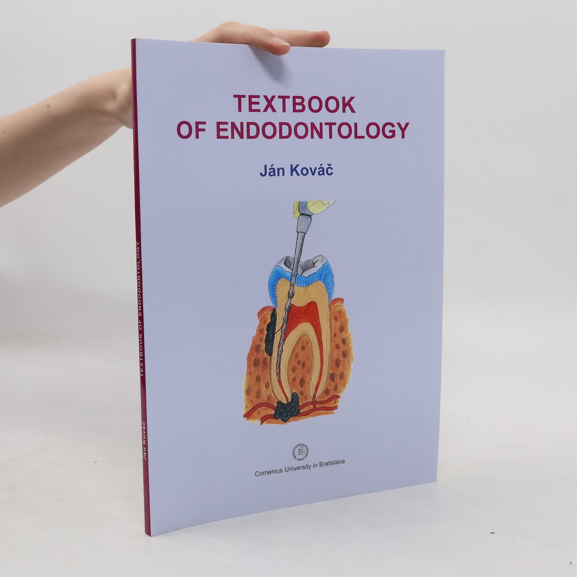 Ján Kováč Textbook of Endodontology
