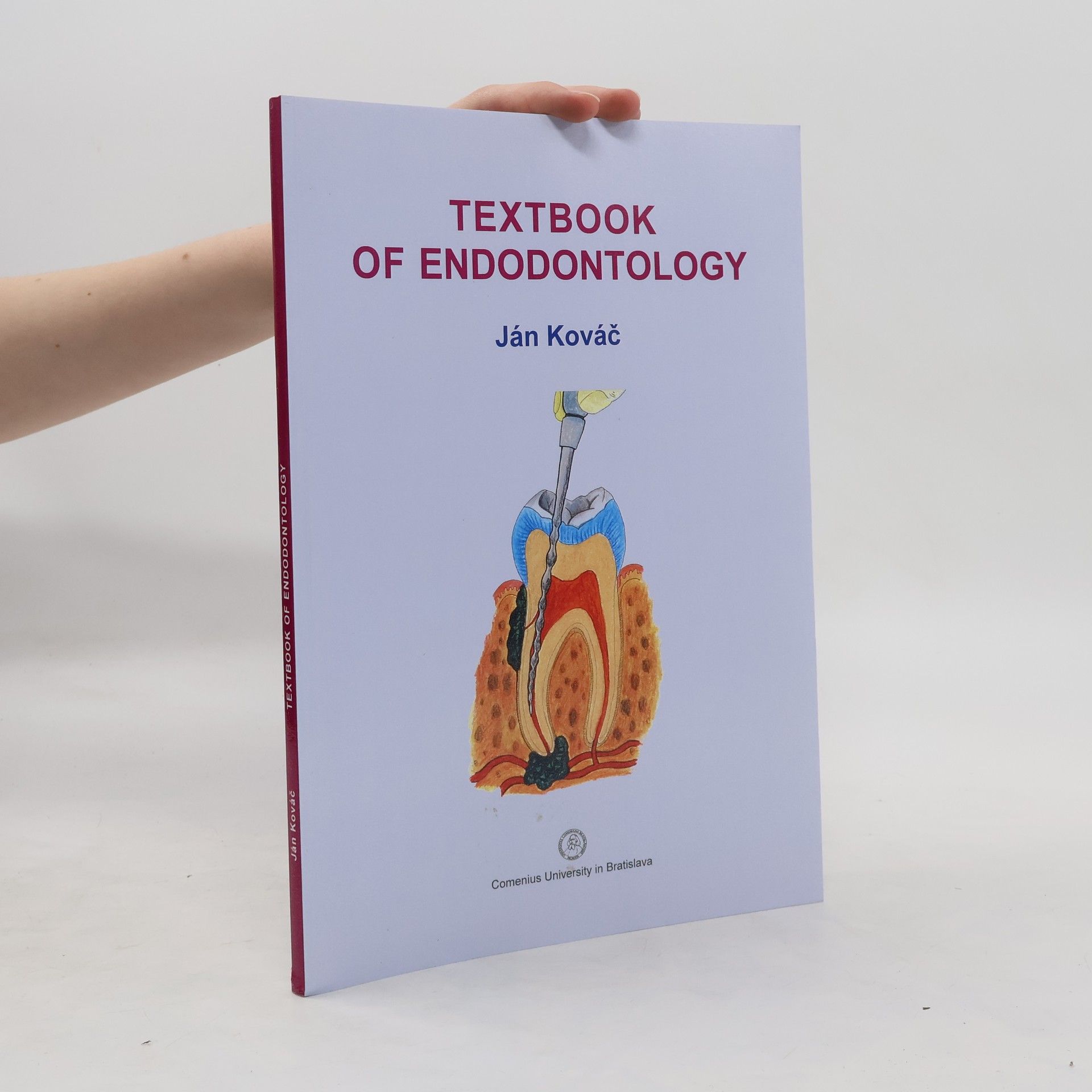 Ján Kováč Textbook of Endodontology