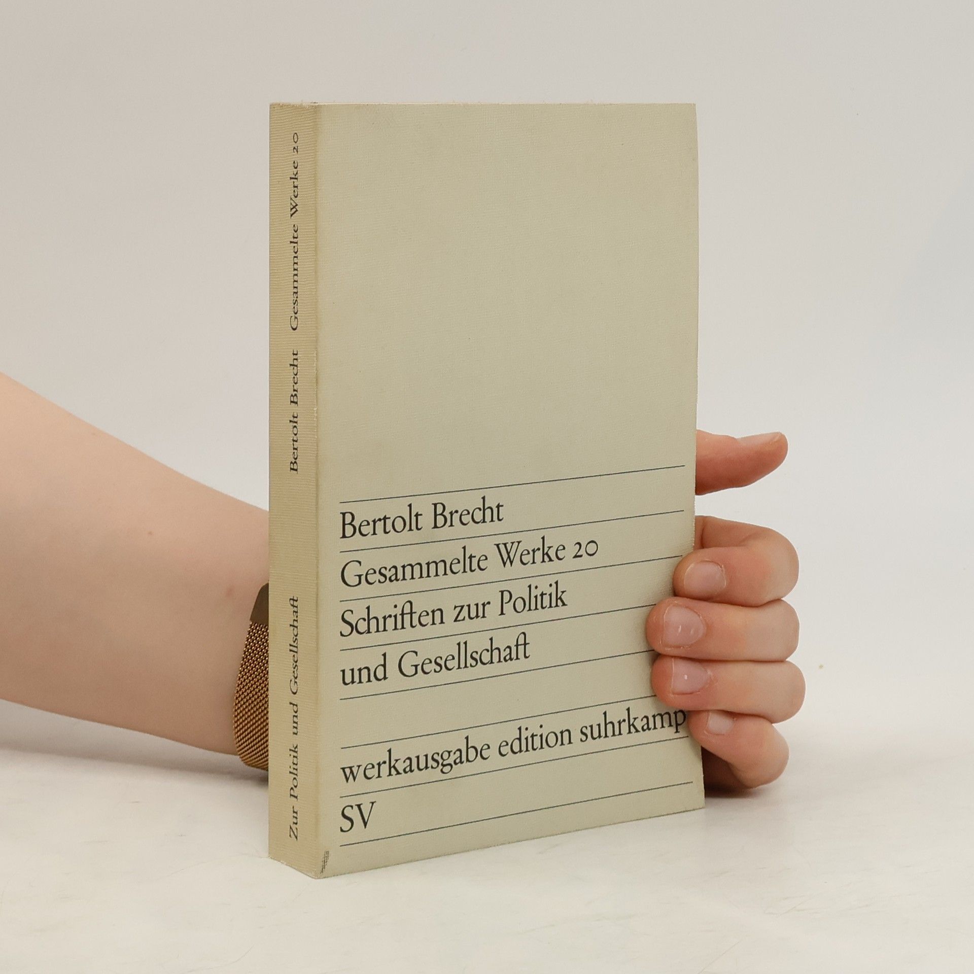 Bertolt Brecht Gesammelte Werke 20. Schriften zur Politik und Gesellschaft