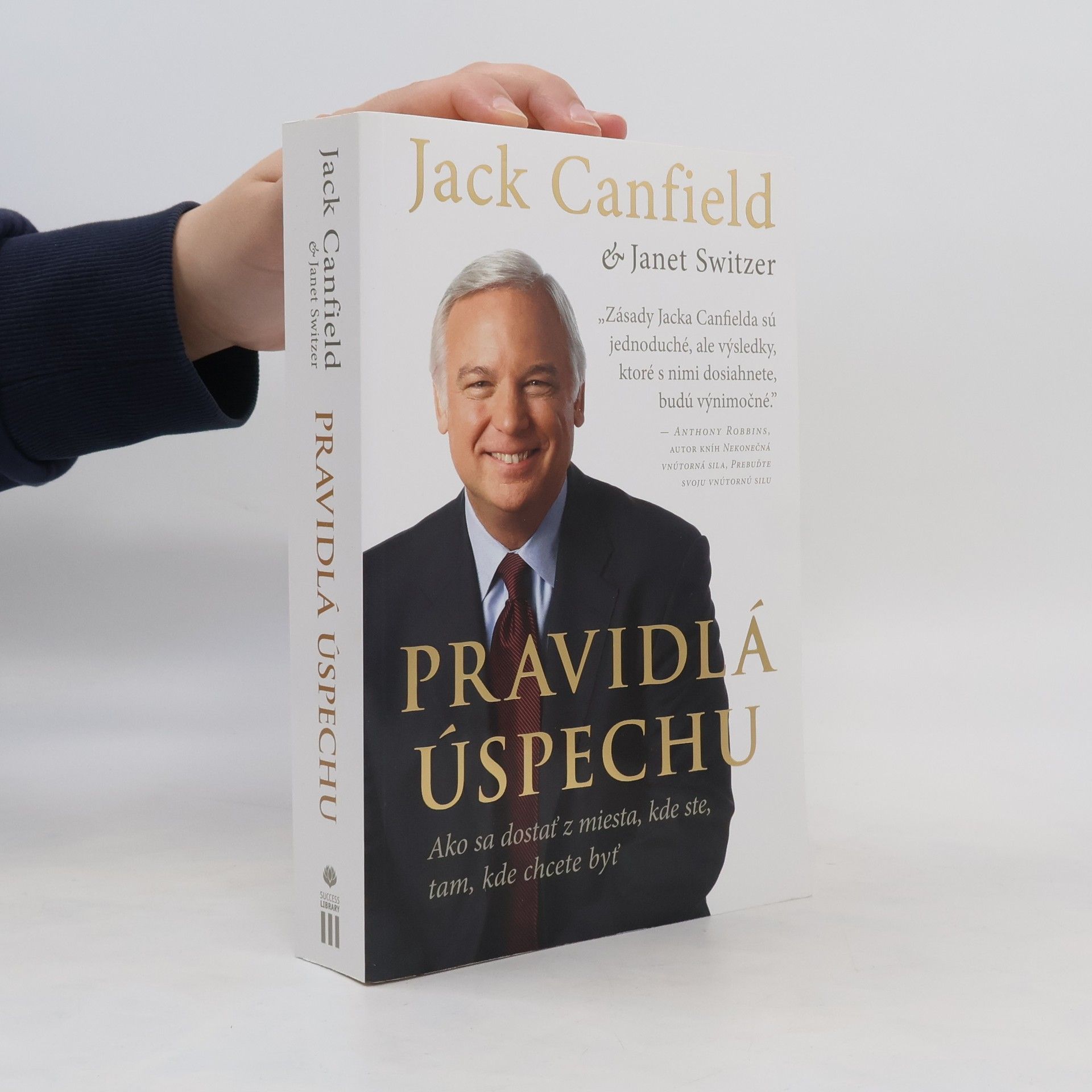 Jack Canfield Pravidlá úspechu