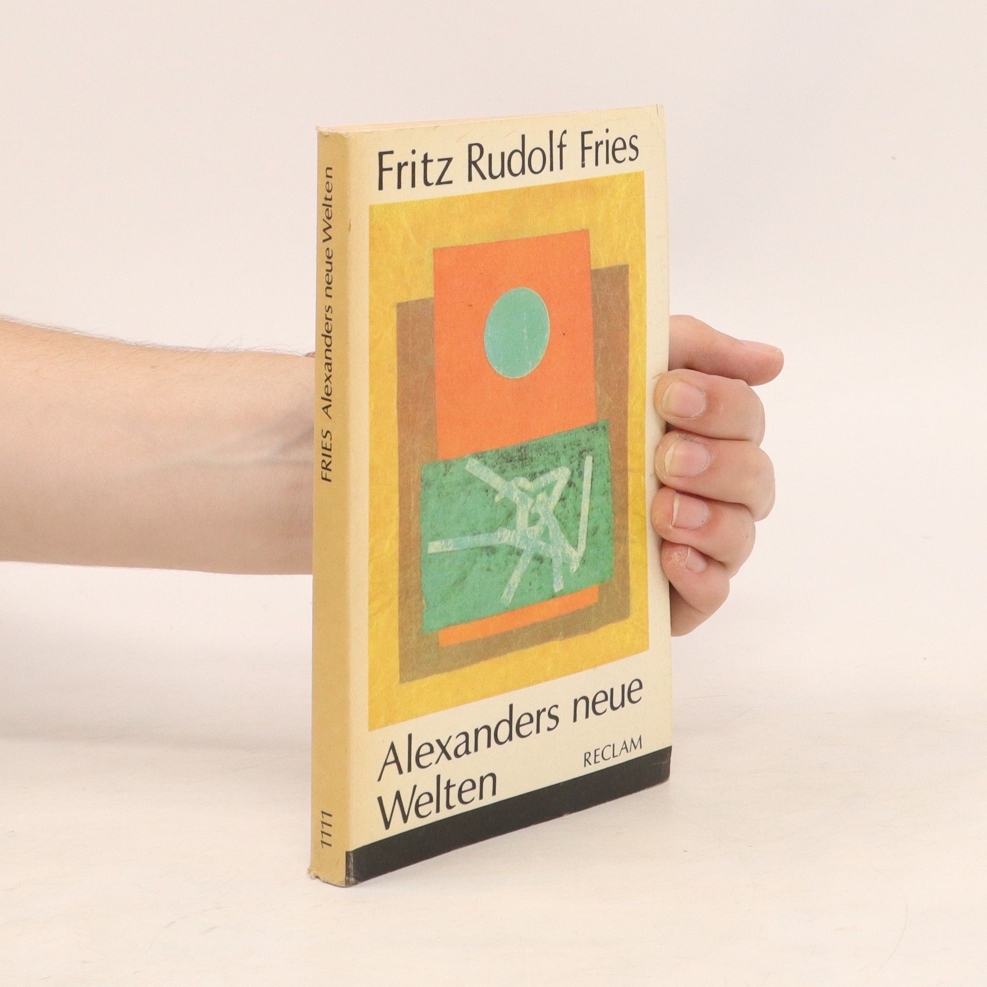 Fritz Rudolf Fries Alexanders neue Welten. Ein akademischer Kolportageroman aus Berlin