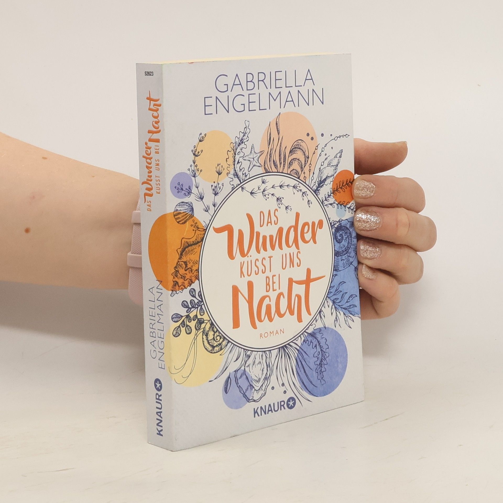 Gabriella Engelmann Das Wunder küsst uns bei Nacht