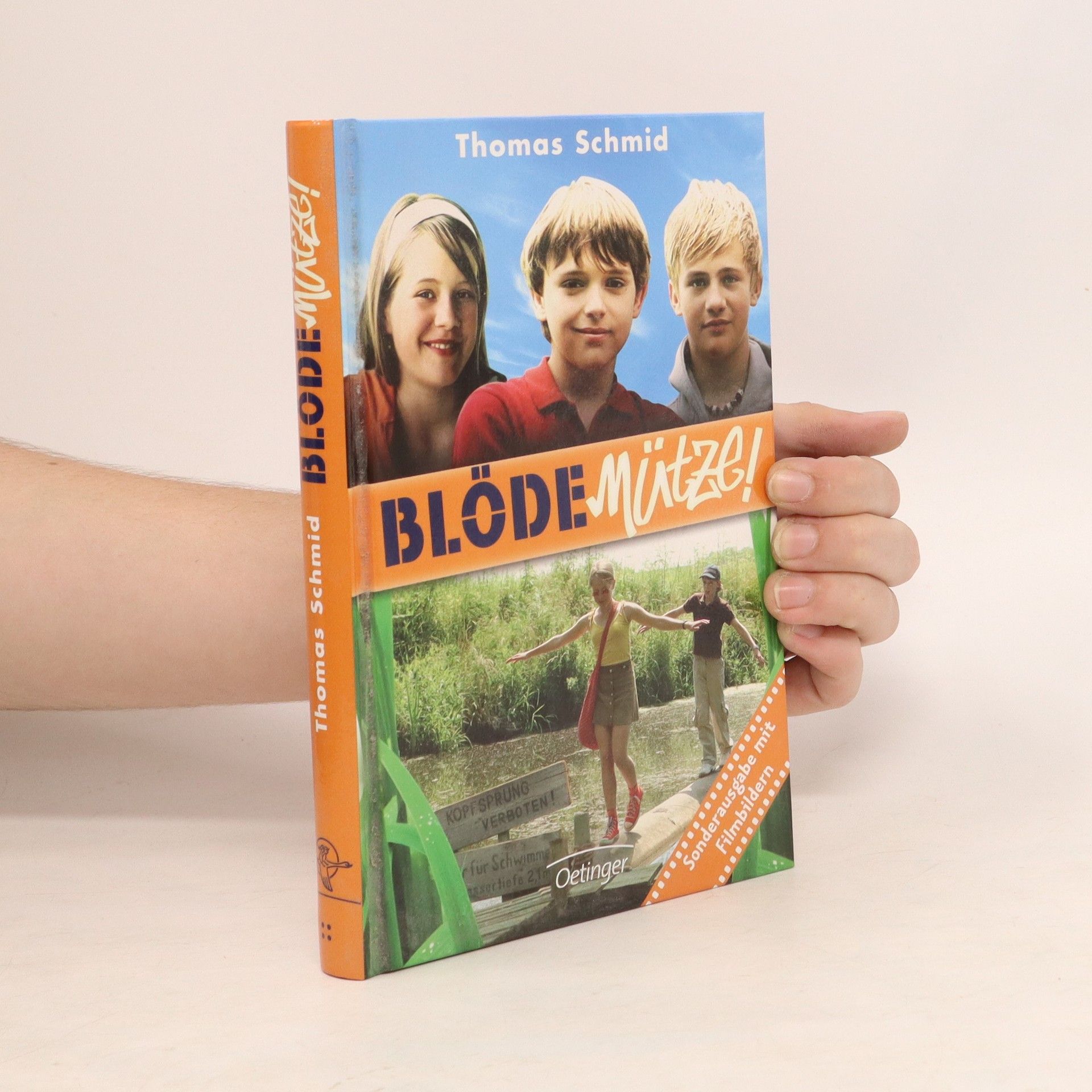 Thomas Schmid Blöde Mütze! Mit Filmbildern. Buch zum Kinofilm