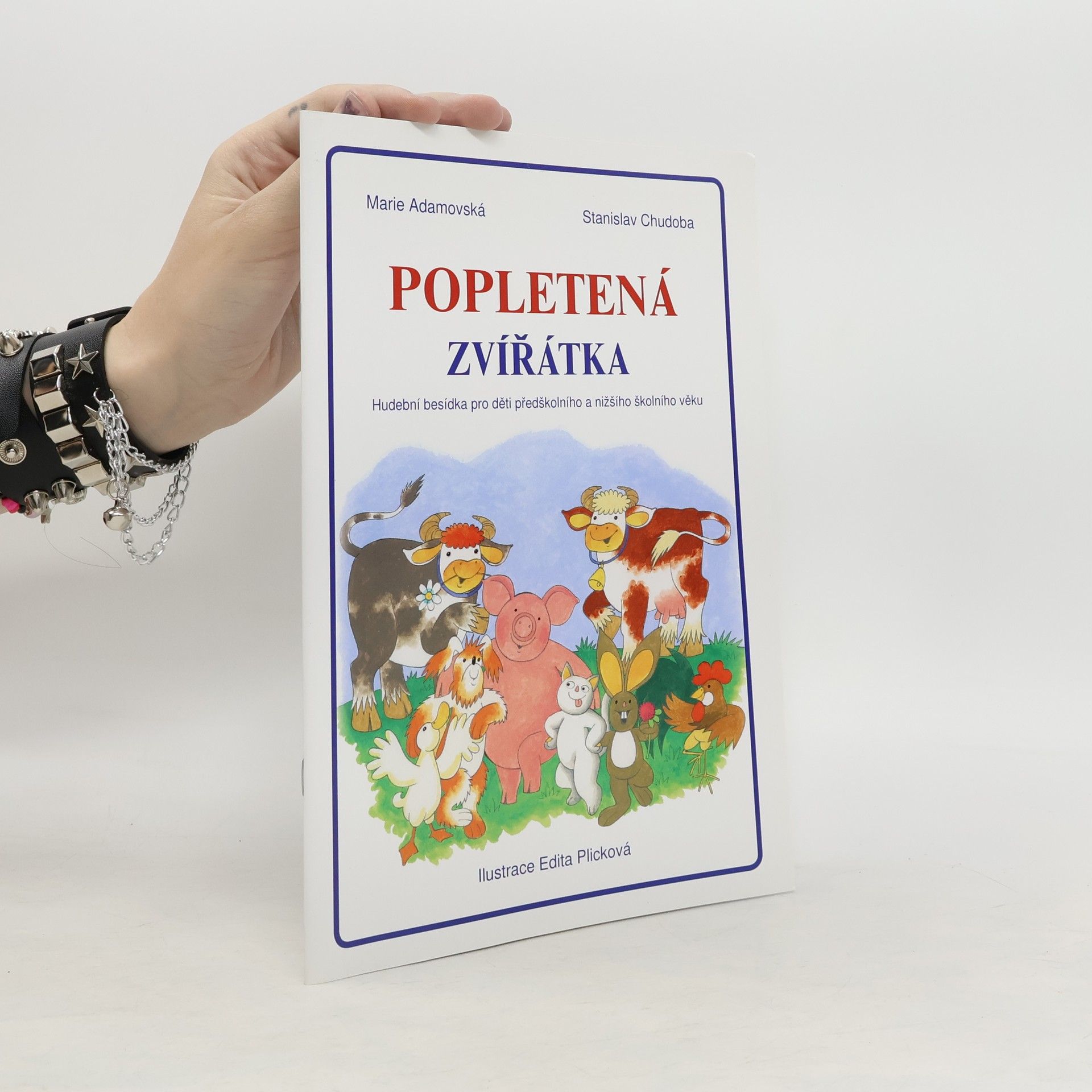 Stanislav Chudoba Popletená zvířátka : hudební besídka pro děti předškolního a nižšího školního věku