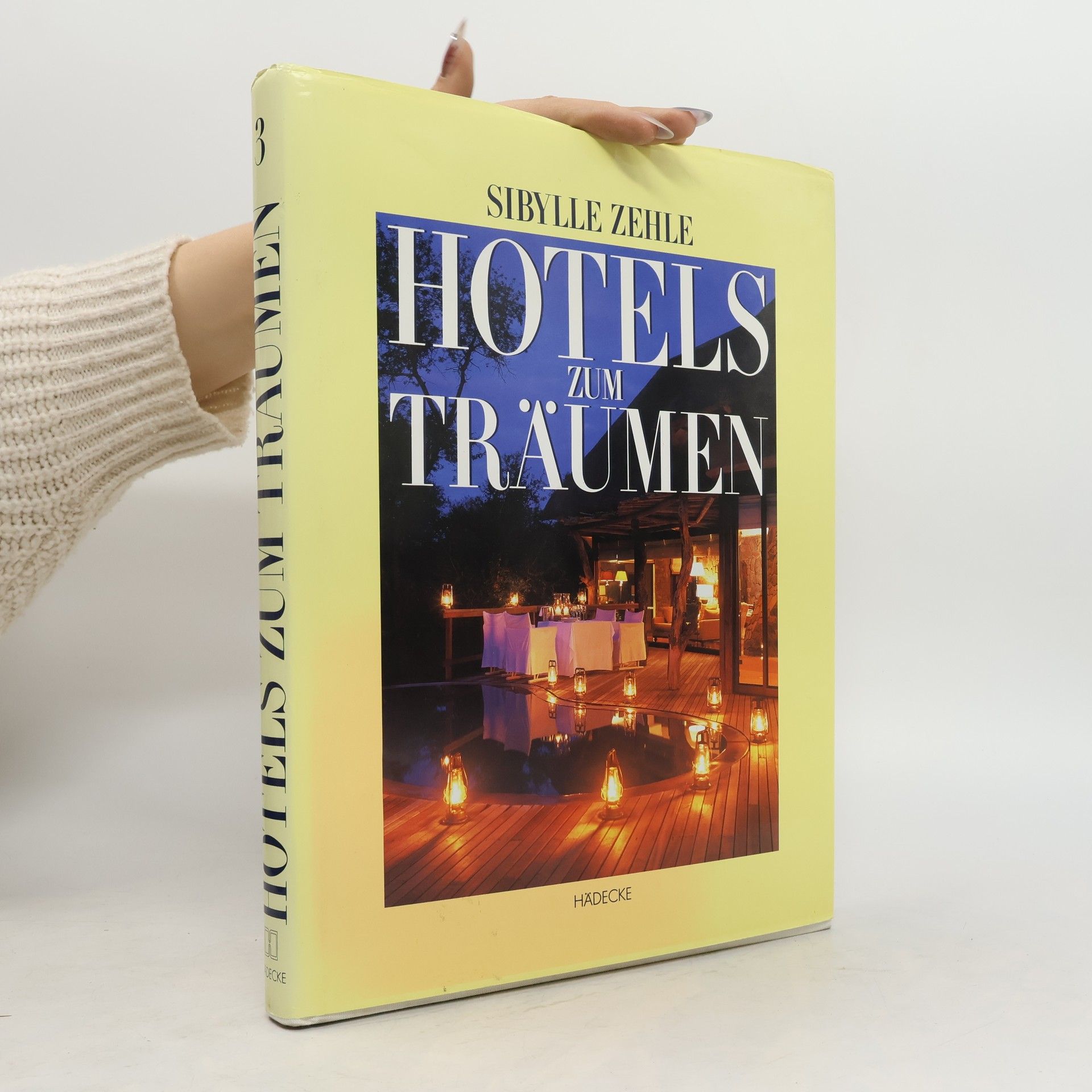 Sibylle Zehle Hotels zum Träumen 3